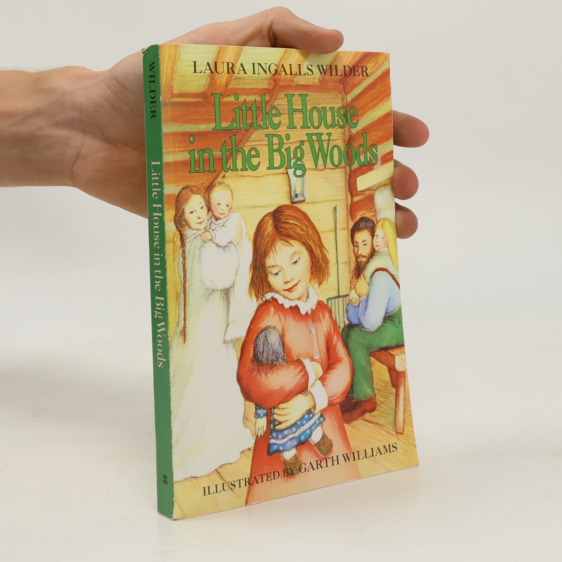 Laura Ingalls Wilder Little house in the big woods