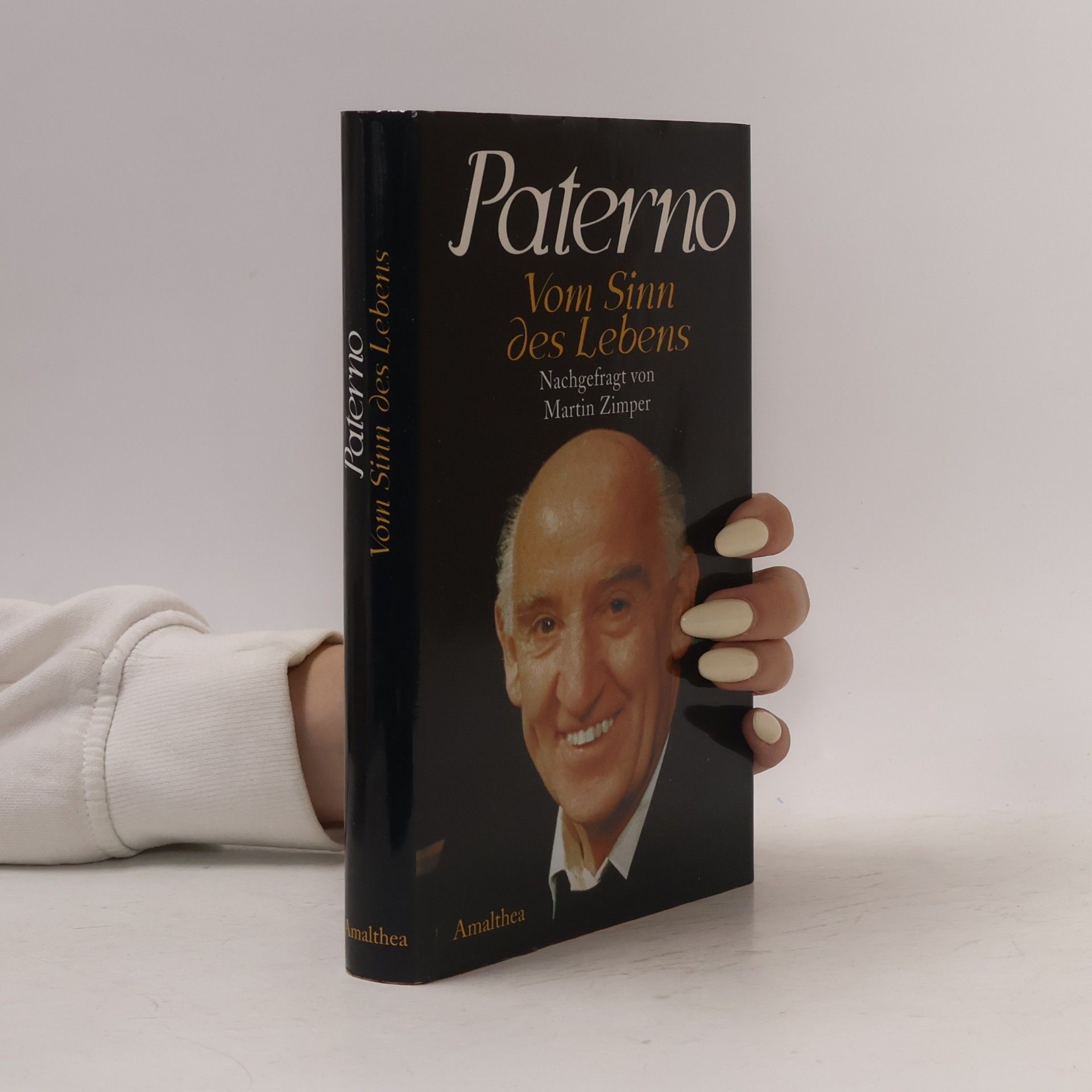 August Paterno Vom Sinn des Lebens