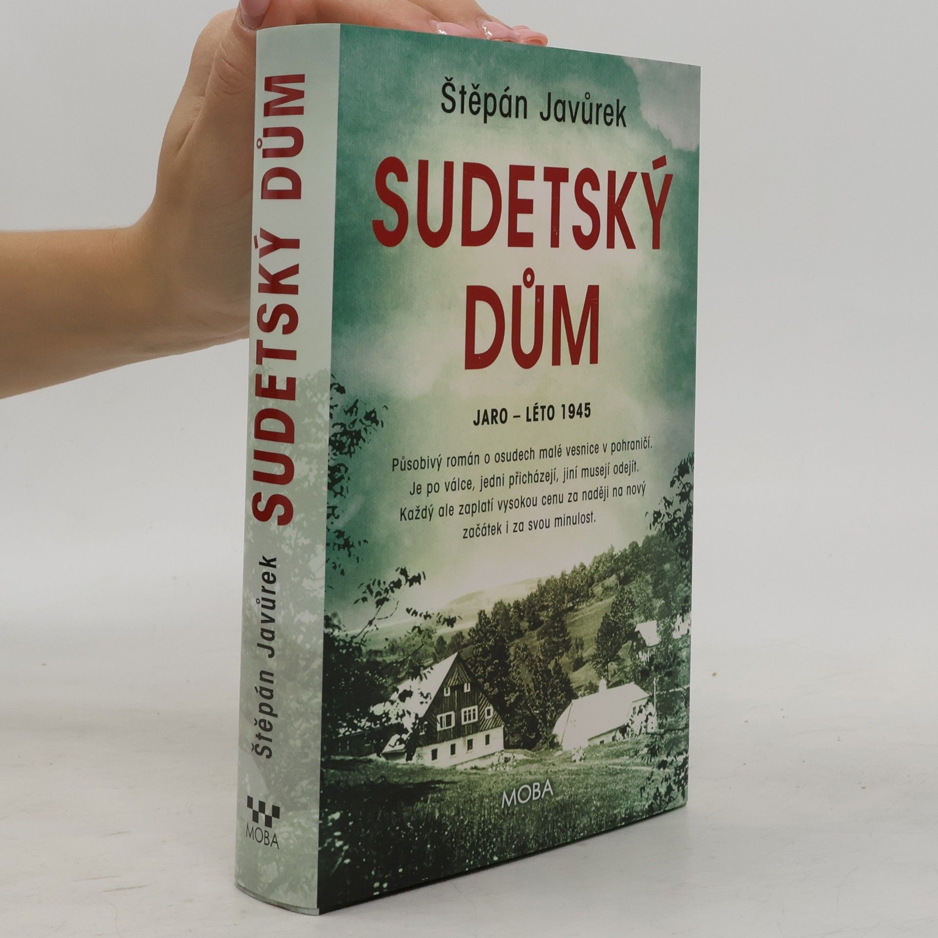 Štěpán Javůrek Sudetský dům : jaro - léto 1945