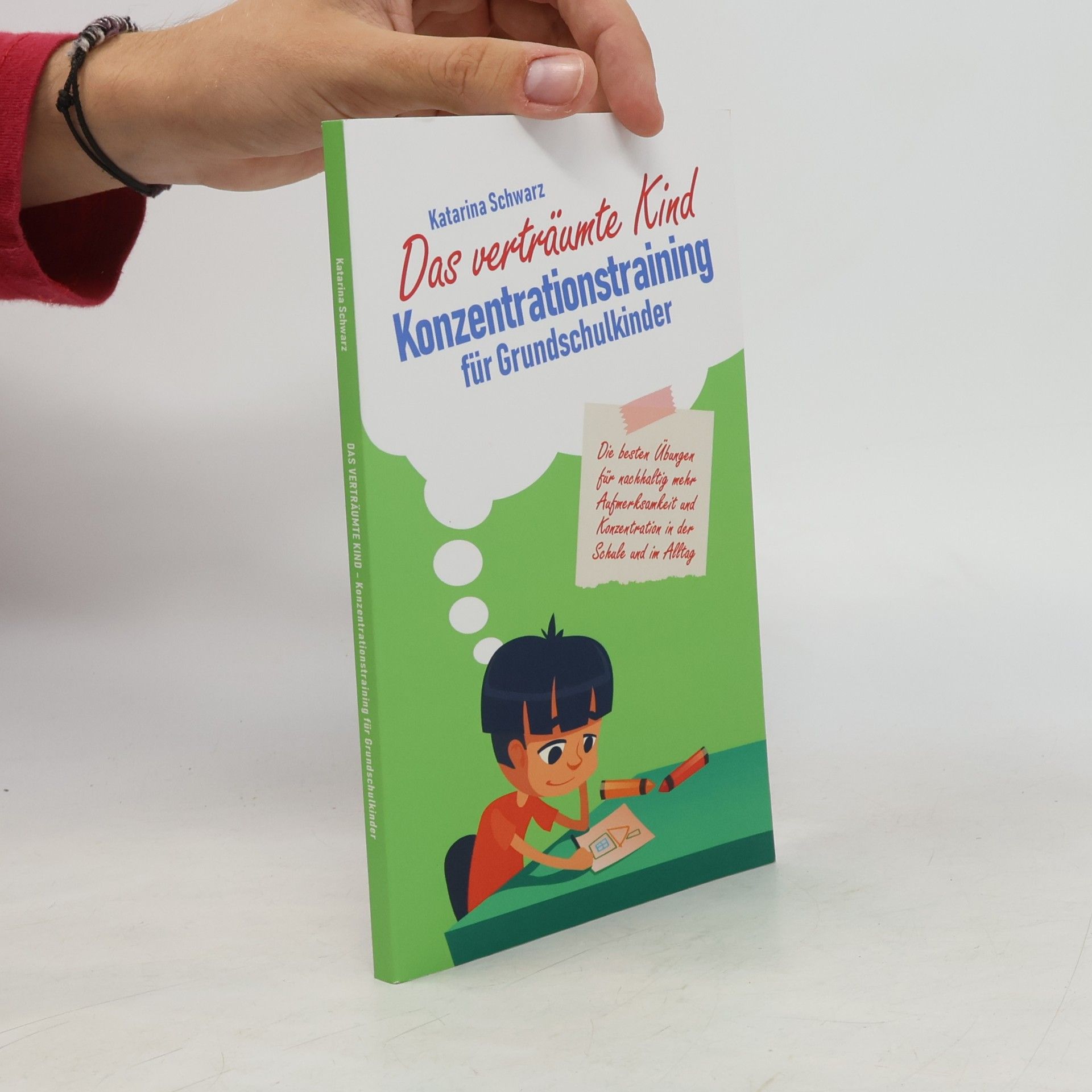 Das verträumte Kind - Konzentrationstraining für Grundschulkinder