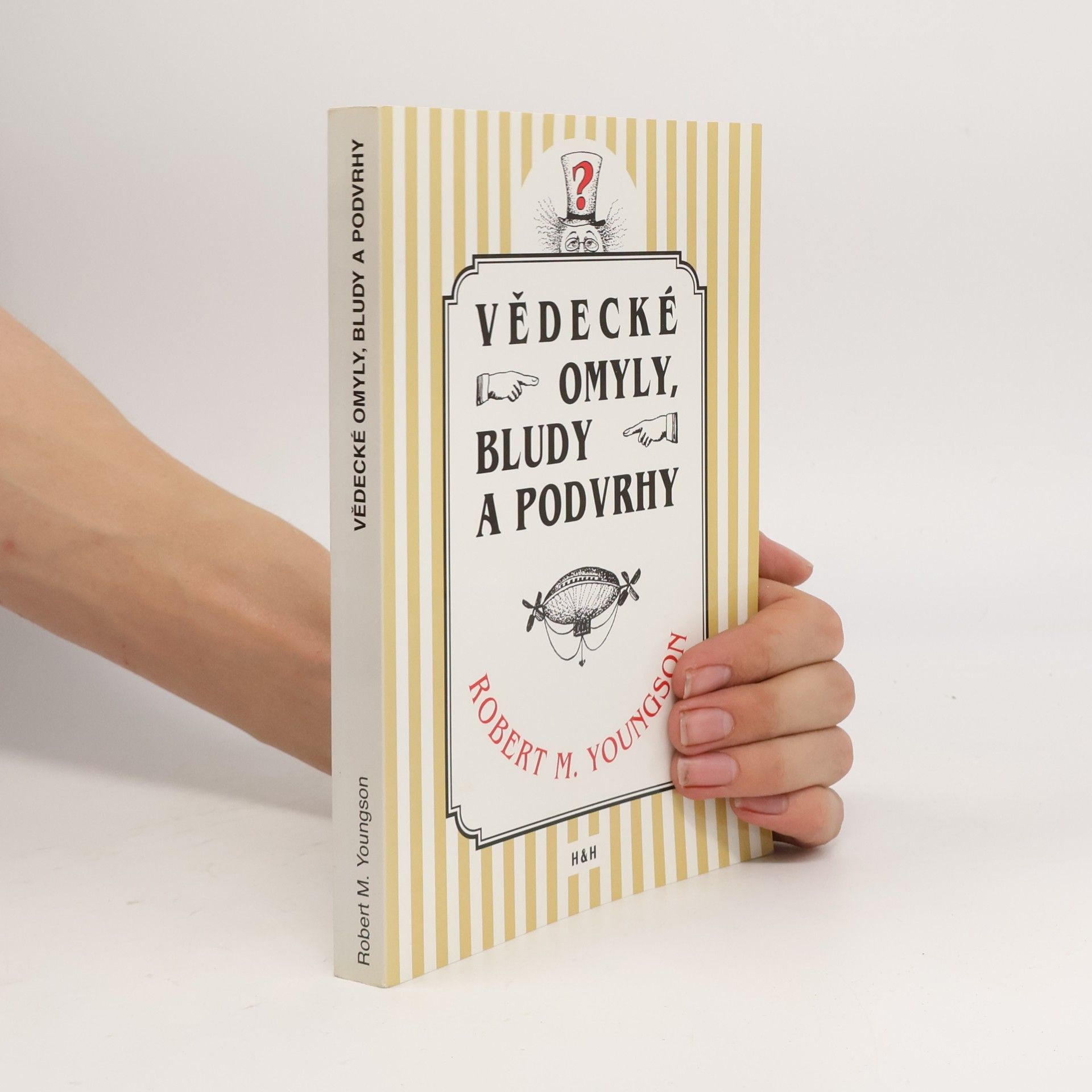 Robert M. Youngson Vědecké omyly, bludy a podvrhy