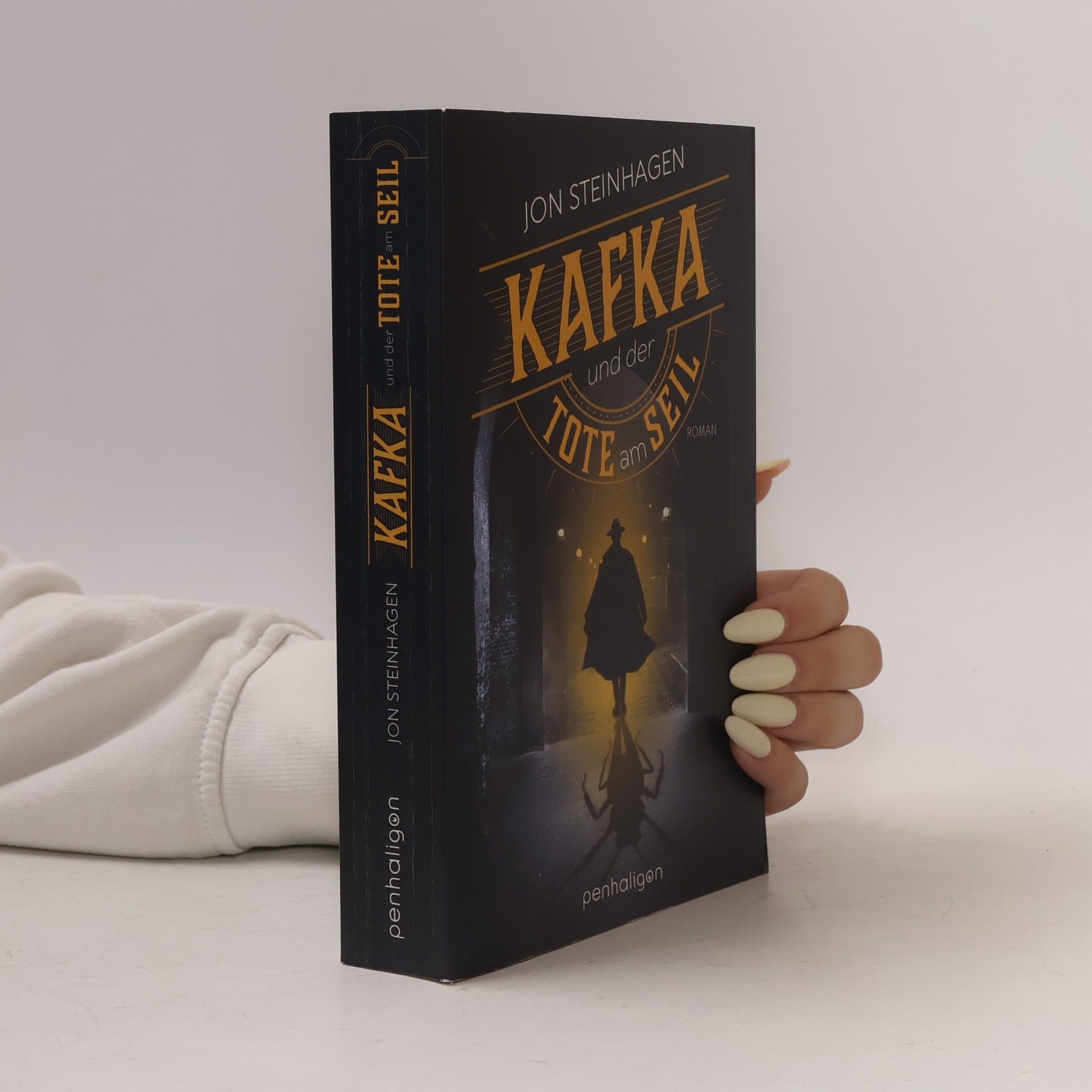 Jon Steinhagen Kafka und der Tote am Seil