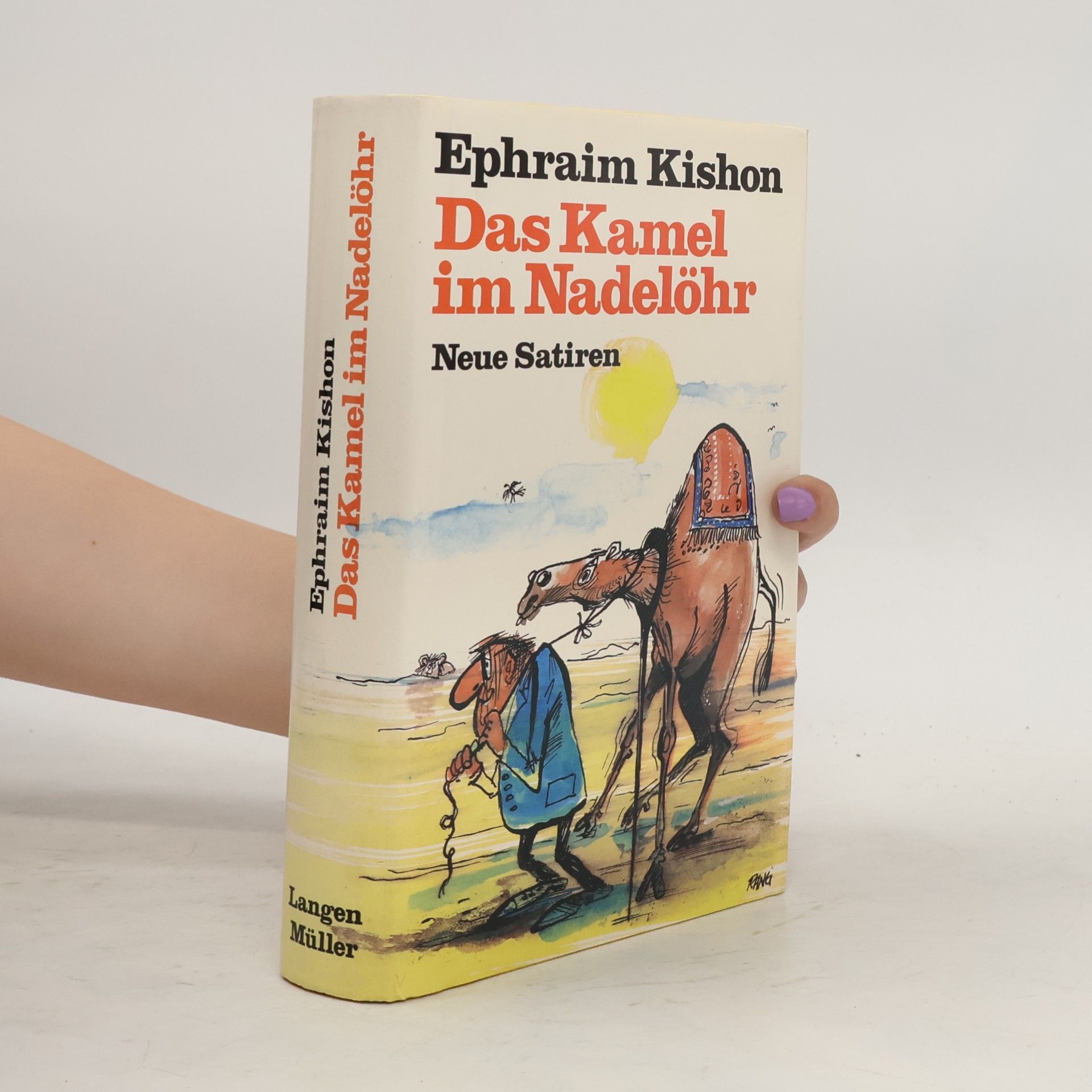 Ephraim Kishon Das Kamel im Nadelöhr