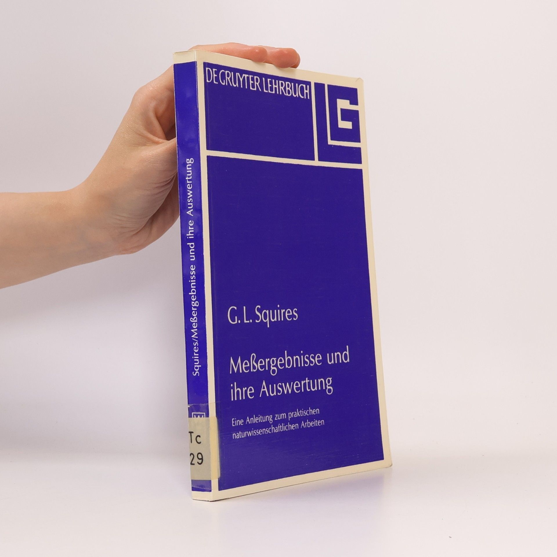 Gordon Leslie Squires De Gruyter Lehrbuch: Messergebnisse und ihre Auswertung
