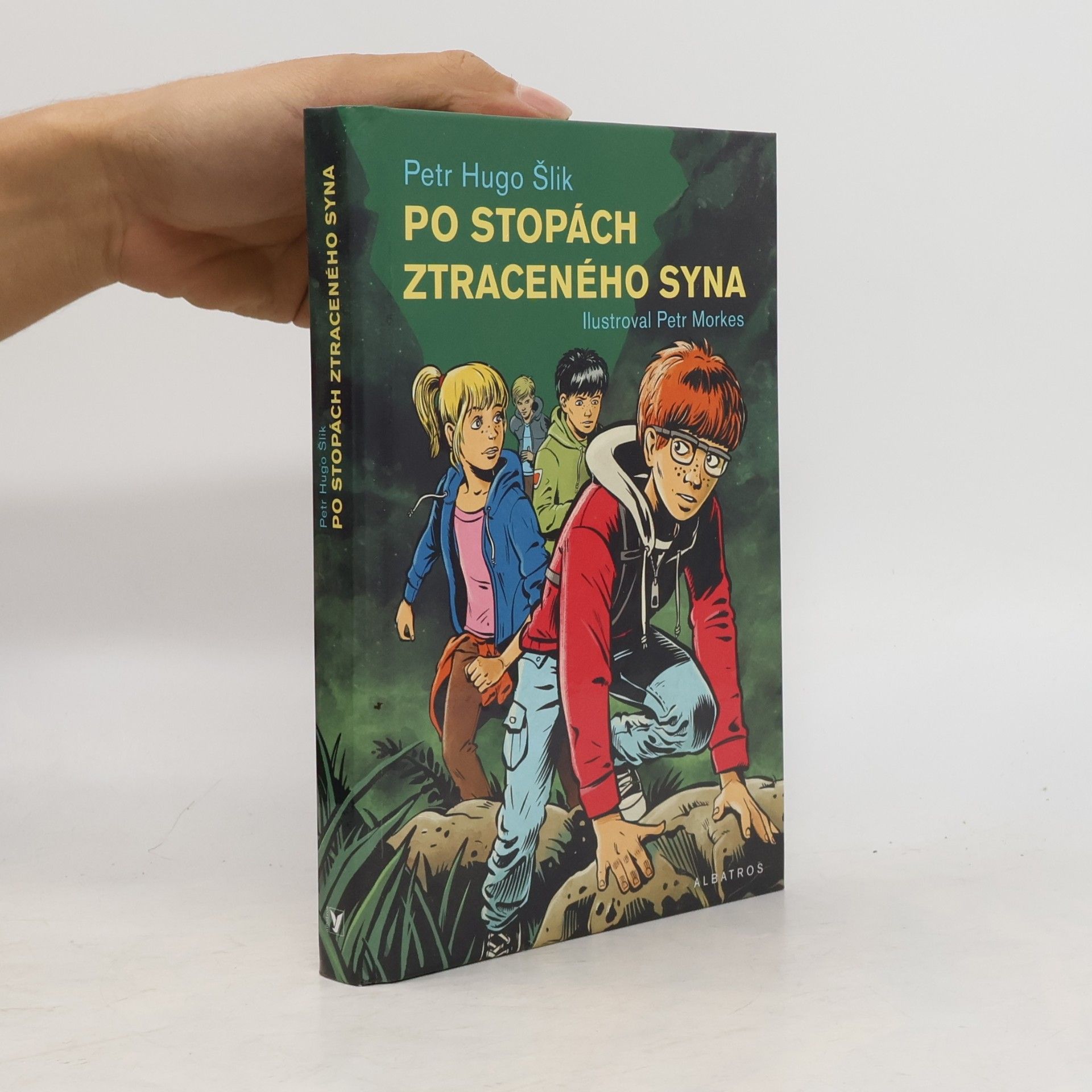 Petr Hugo Šlik Po stopách ztraceného syna