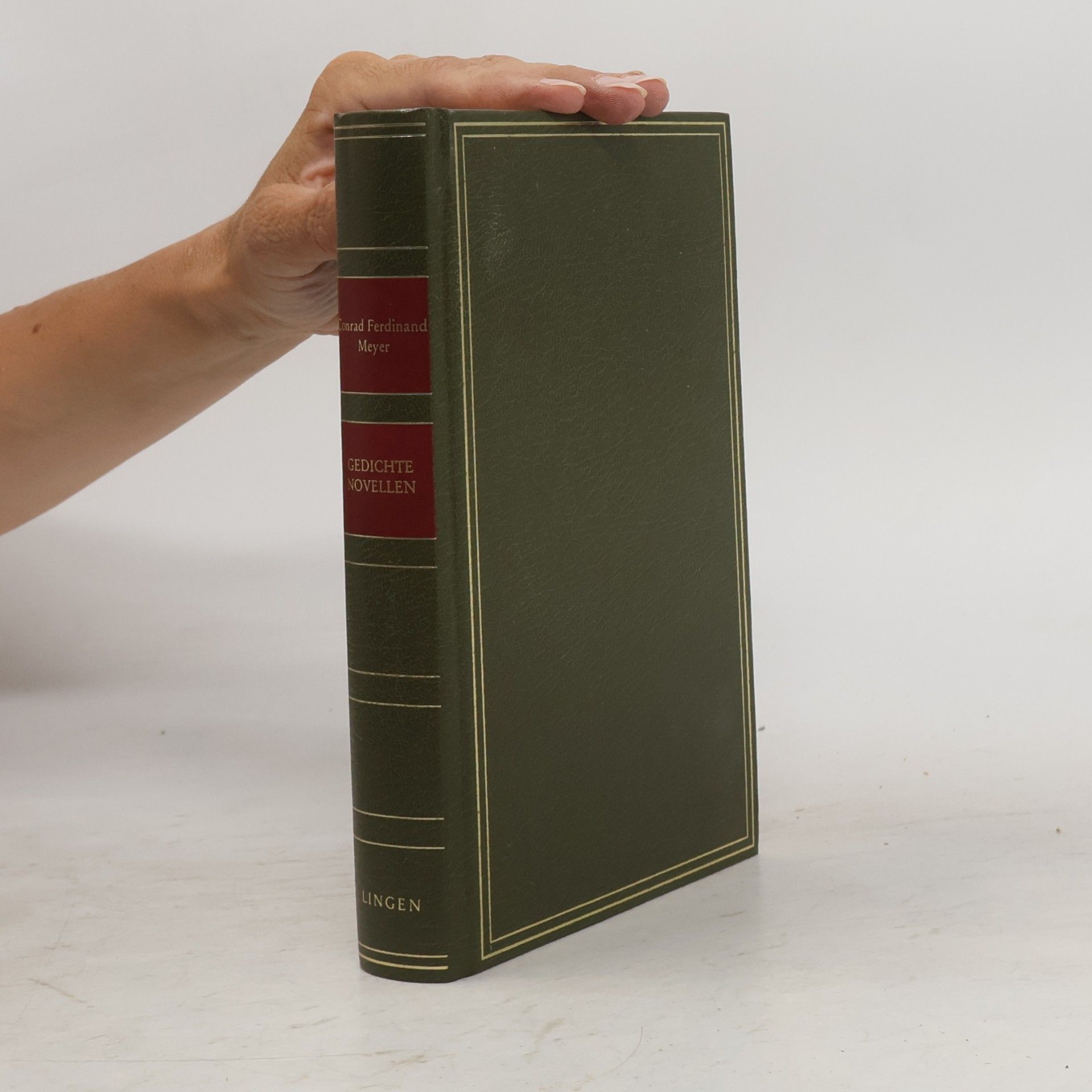 Conrad Ferdinand Meyer Gedichte. Novellen 1