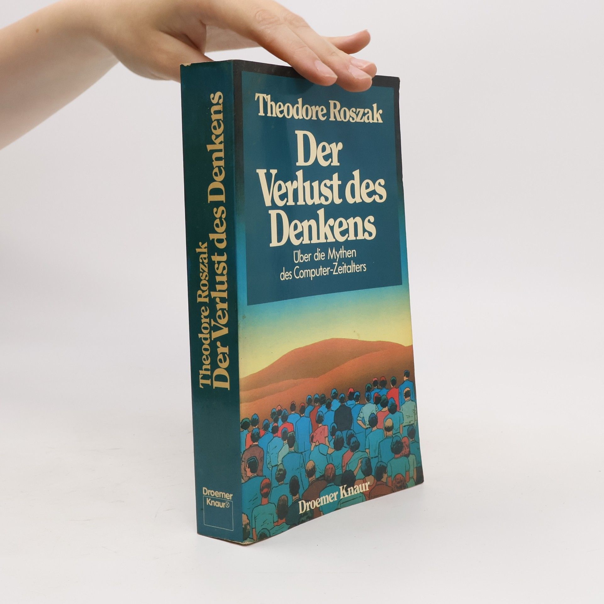 Theodore Roszak Der Verlust des Denkens