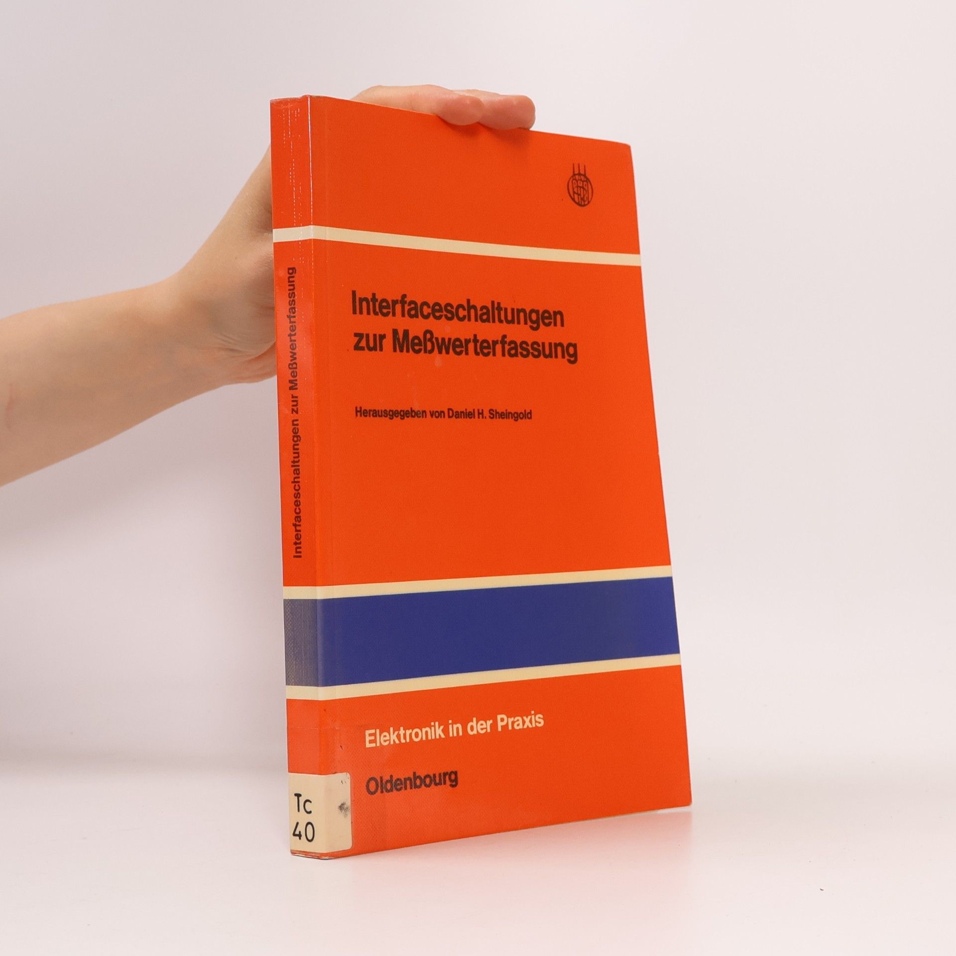 Daniel H. Sheingold Interfaceschaltungen zur Messwerterfassung