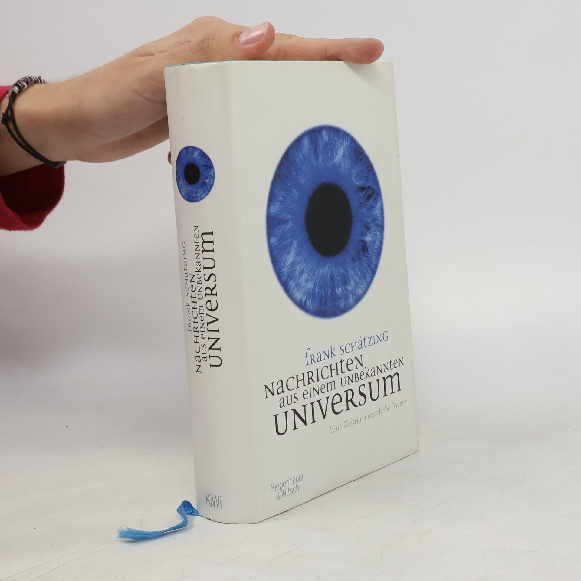 Frank Schätzing Nachrichten aus einem unbekannten Universum
