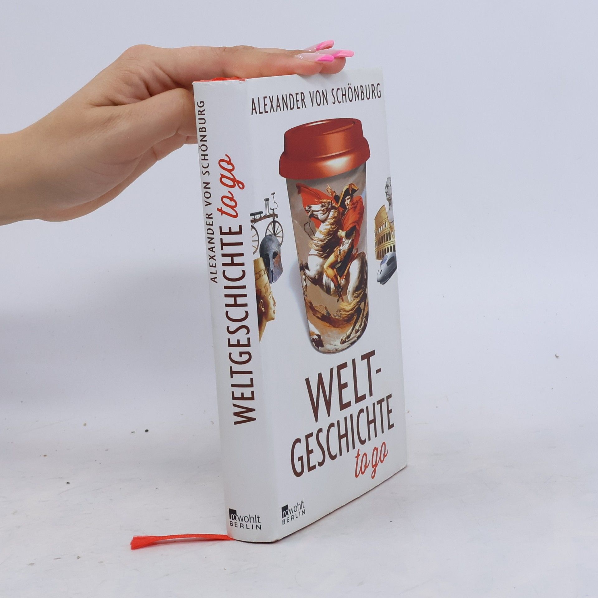 Alexandr, hrabě von Schönburg-Glauchau Weltgeschichte to go