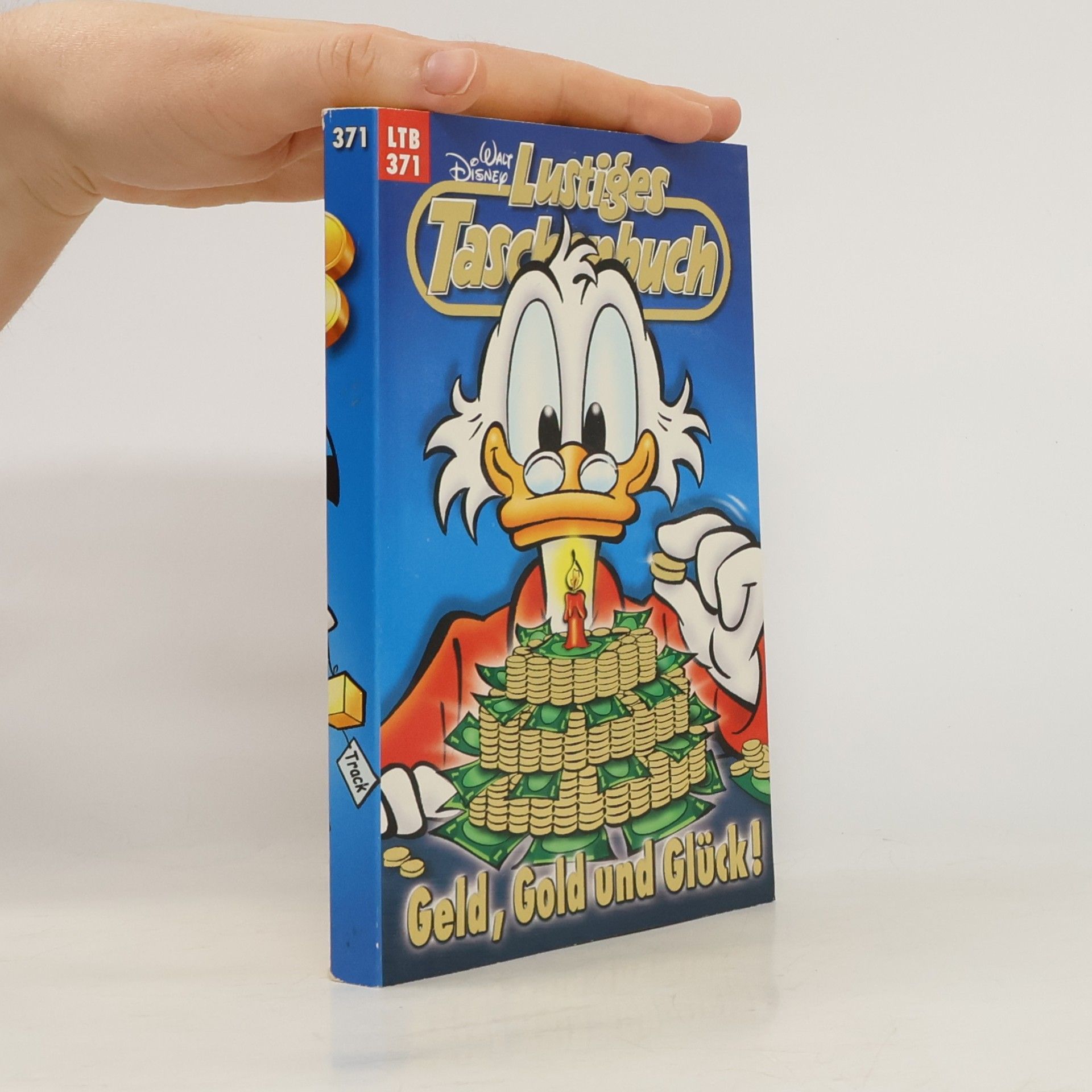 Walt Disney Lustiges Taschenbuch: Geld, Gold und Glück!
