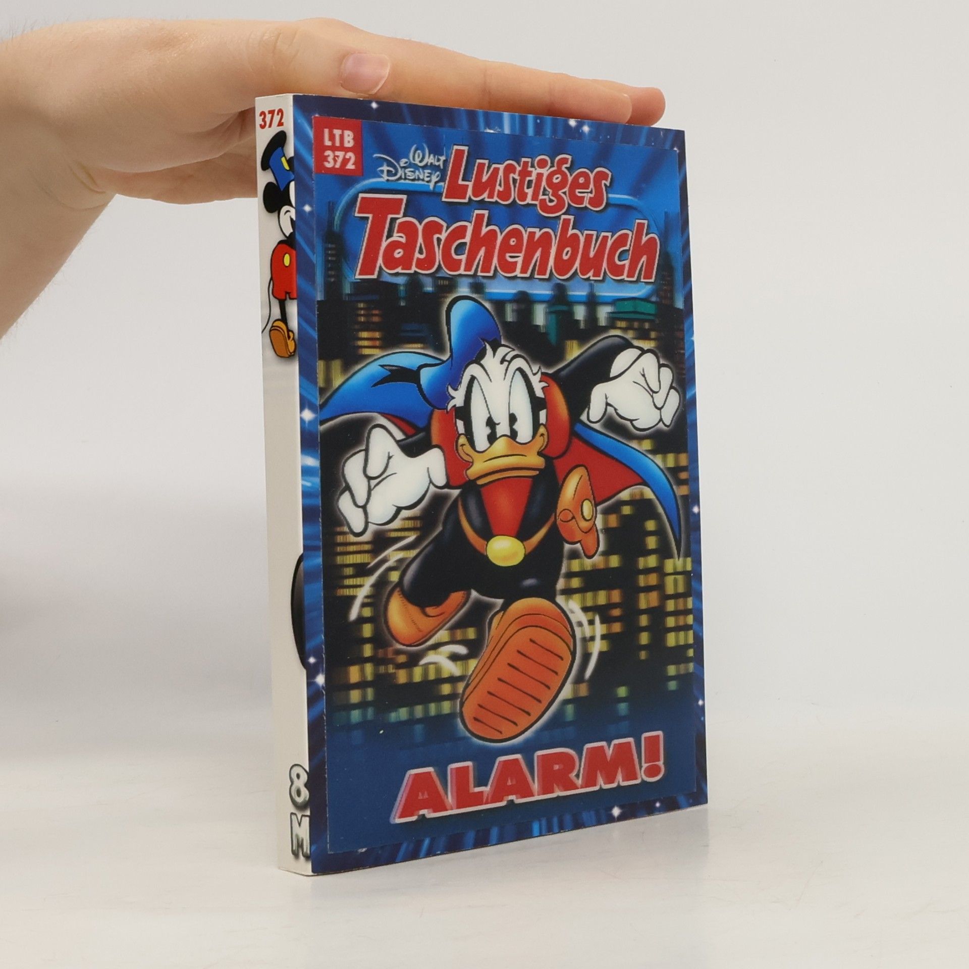 Walt Disney Lustiges Taschenbuch 372. Alarm!