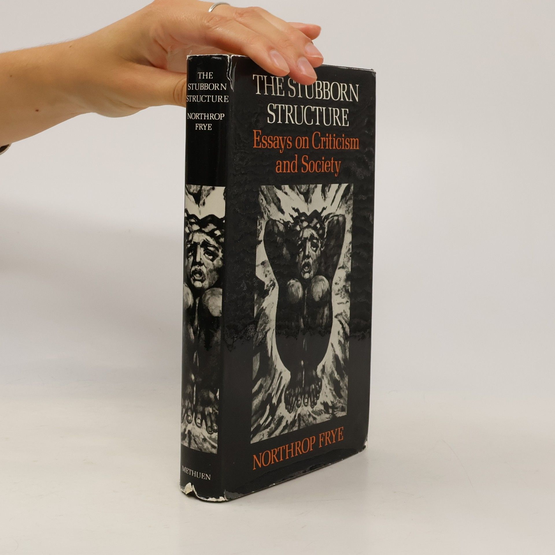 Northrop Frye The Stubborn Structure