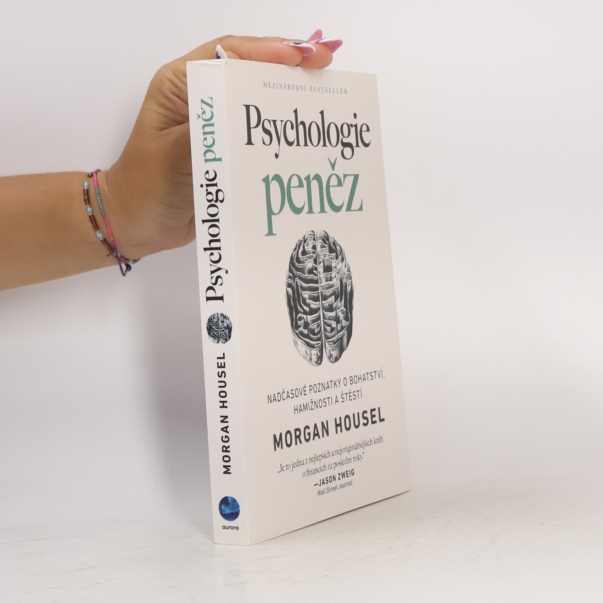 Morgan Housel Psychologie peněz. Nadčasové poznatky o bohatství, hamižnosti a štěstí