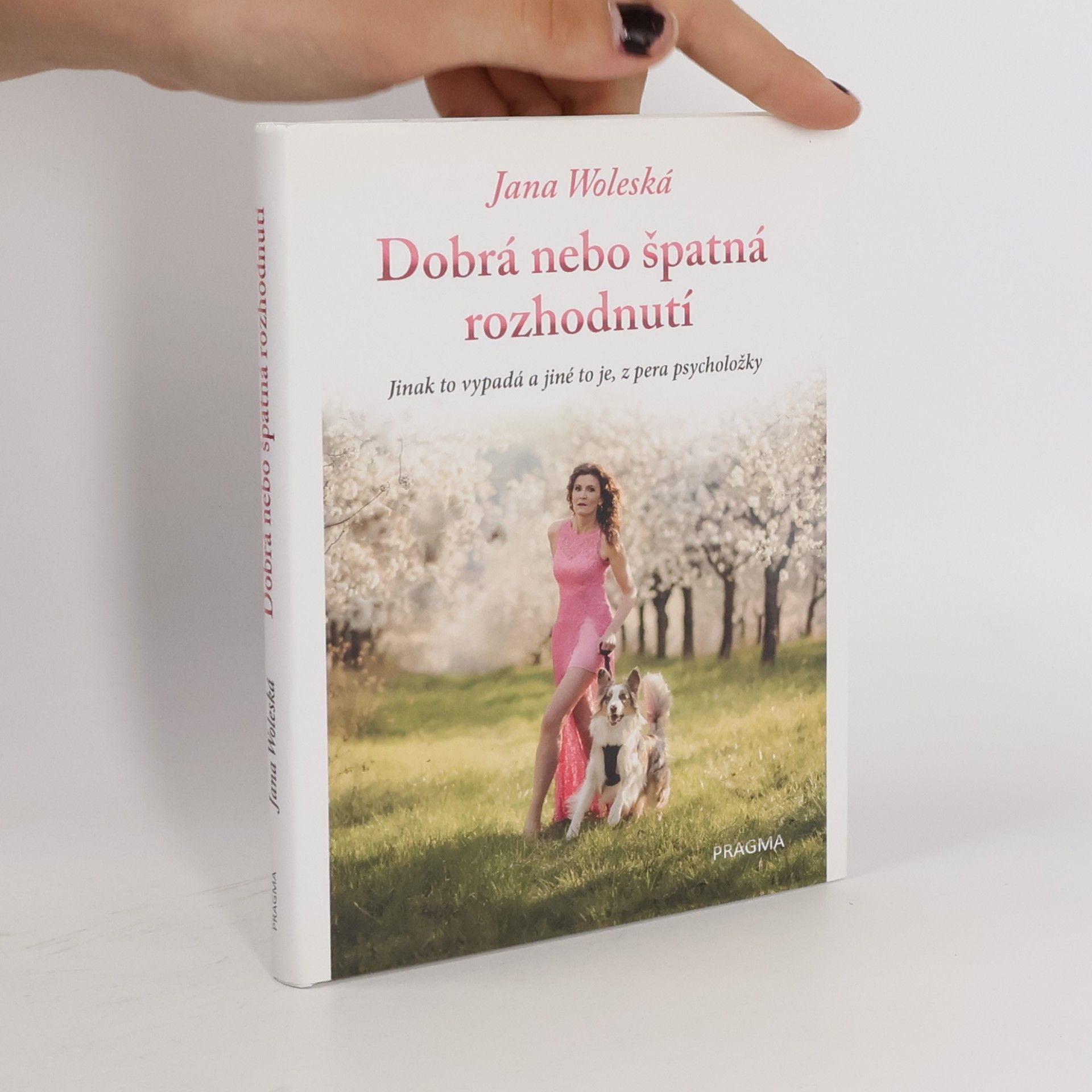 Jana Woleská Dobrá nebo špatná rozhodnutí
