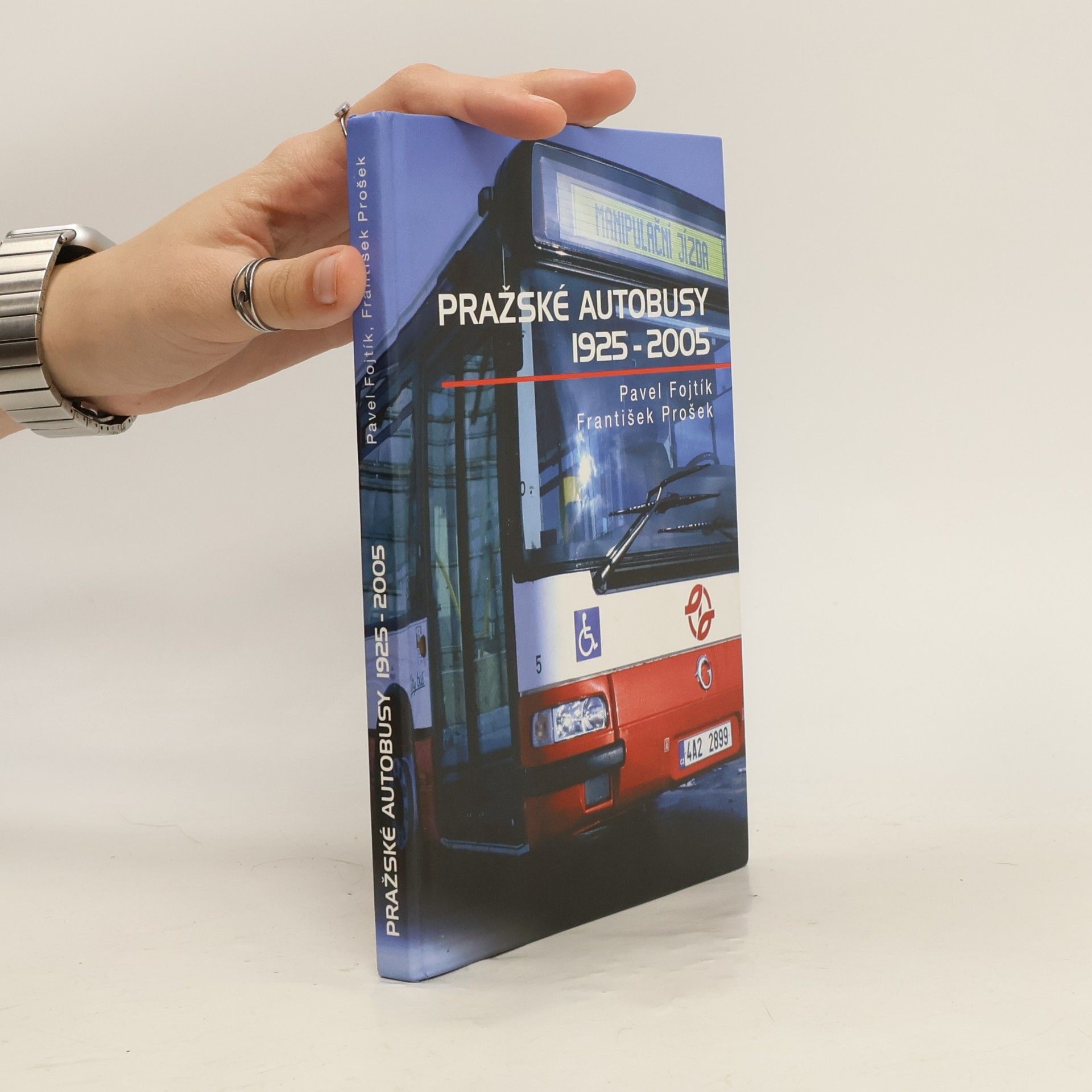 František Prošek Pražské autobusy 1925-2005