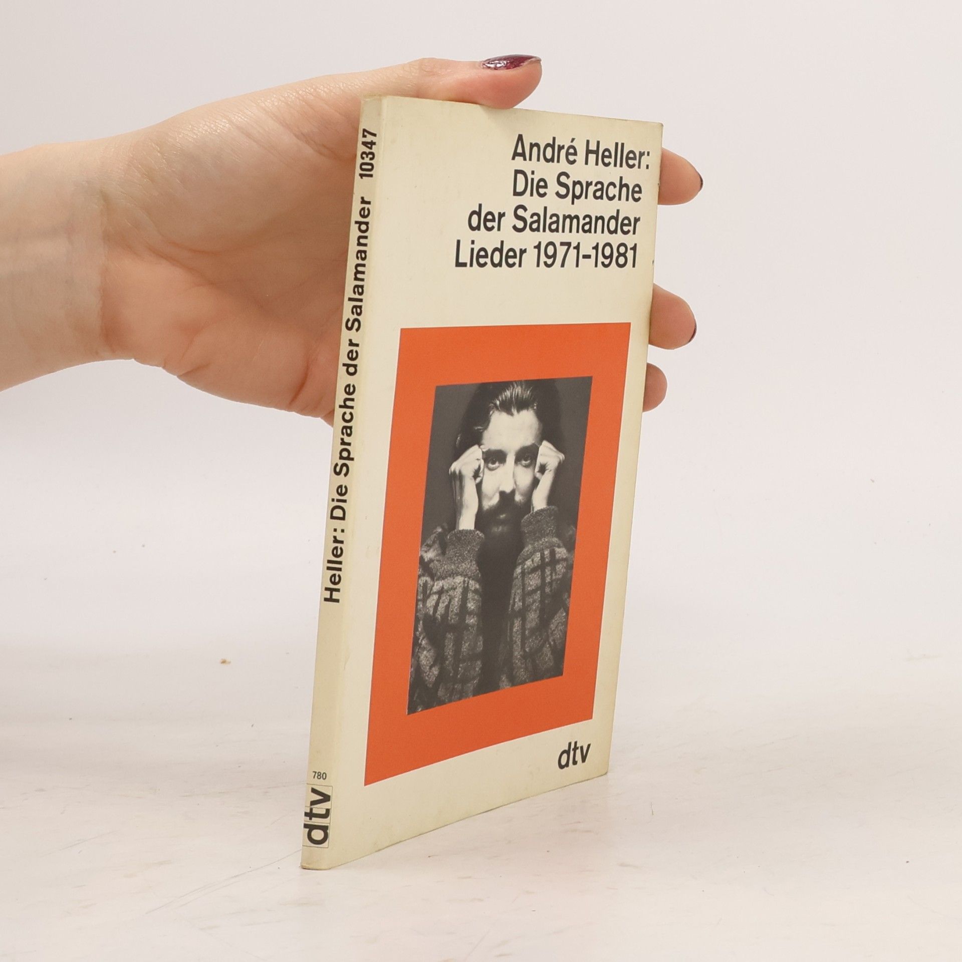 dtv Literatur: Die Sprache der Salamander. Lieder 1971-1981
