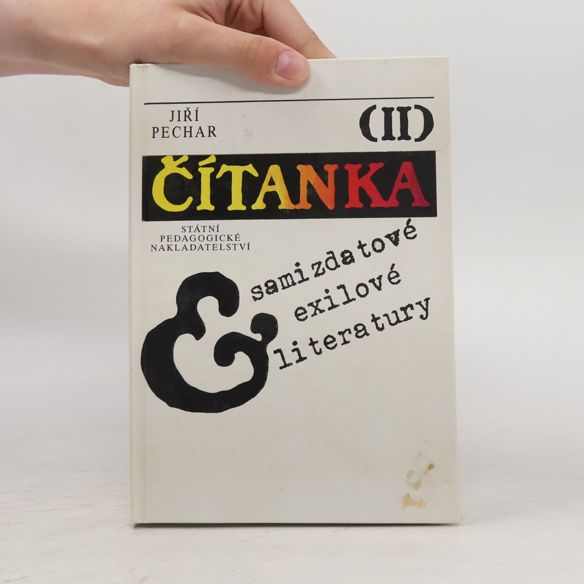Jiří Pechar Čítanka exilové a samizdatové literatury. I