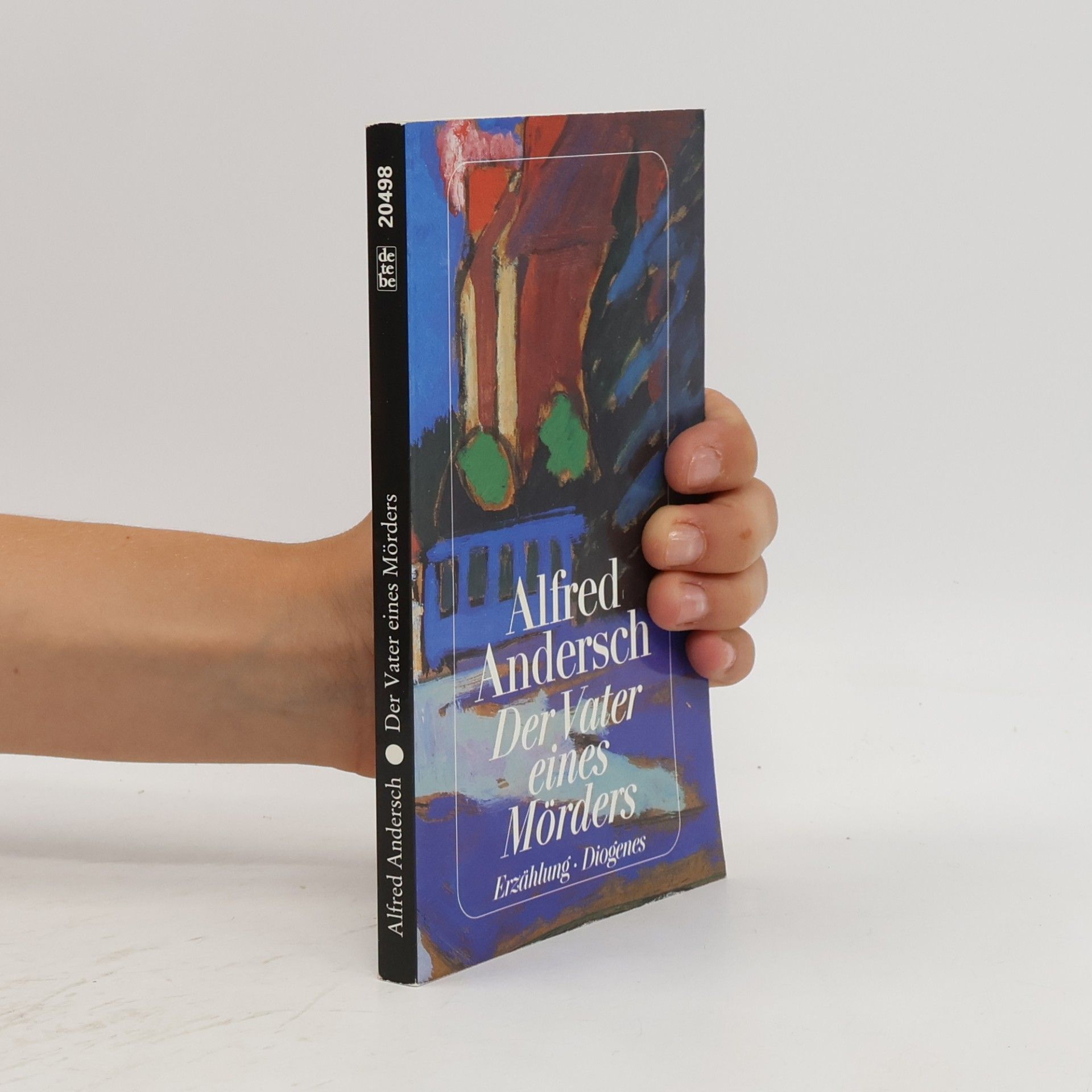 Alfred Andersch Der Vater eines Mörders