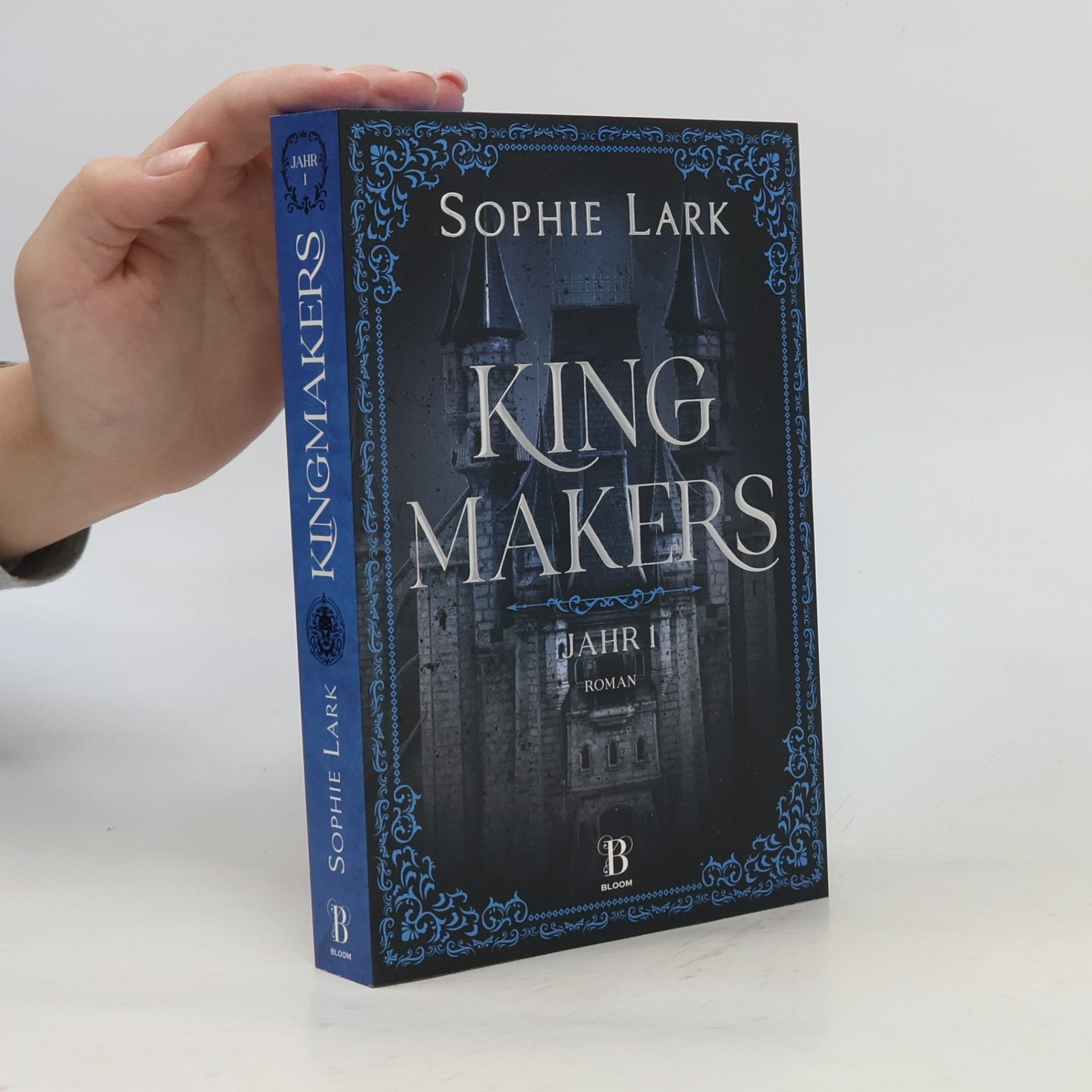 Sophie Lark Kingmakers. Jahr 1