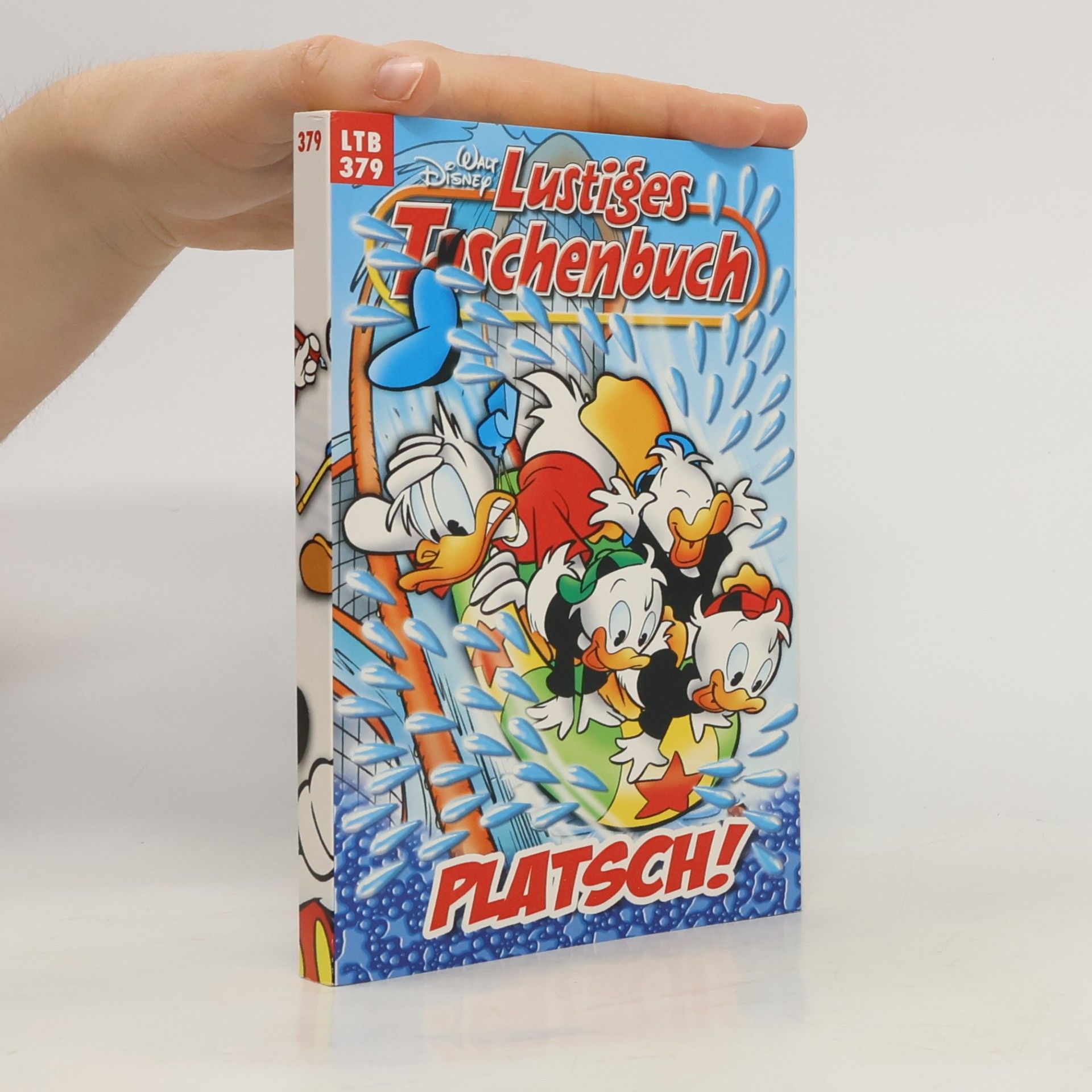 Walt Disney Lustiges Taschenbuch 379. Platsch!