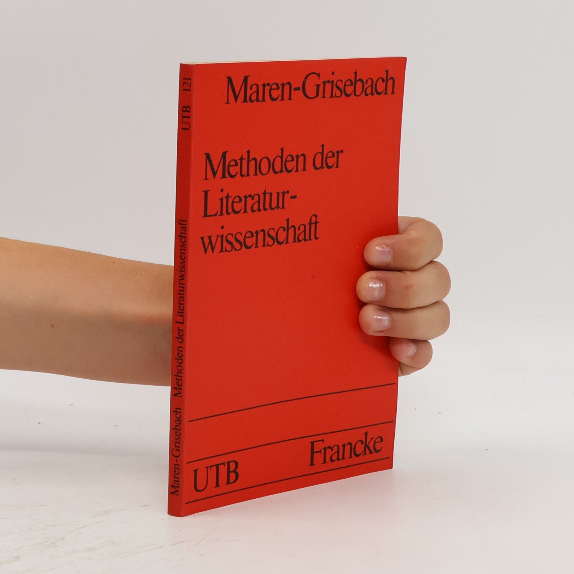 Maren-Grisebach UTB - 121: Methoden der Literaturwissenschaft