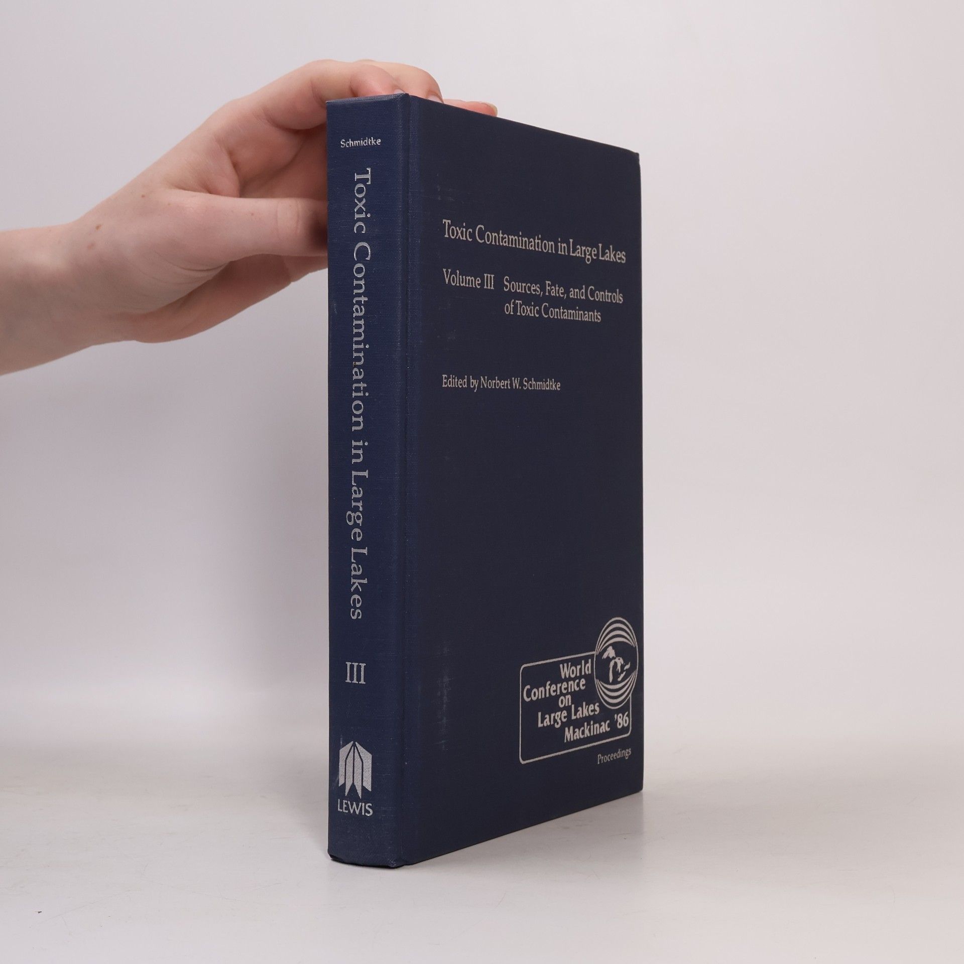 Norbert W. Schmidtke Toxic Contamination in Large Lakes