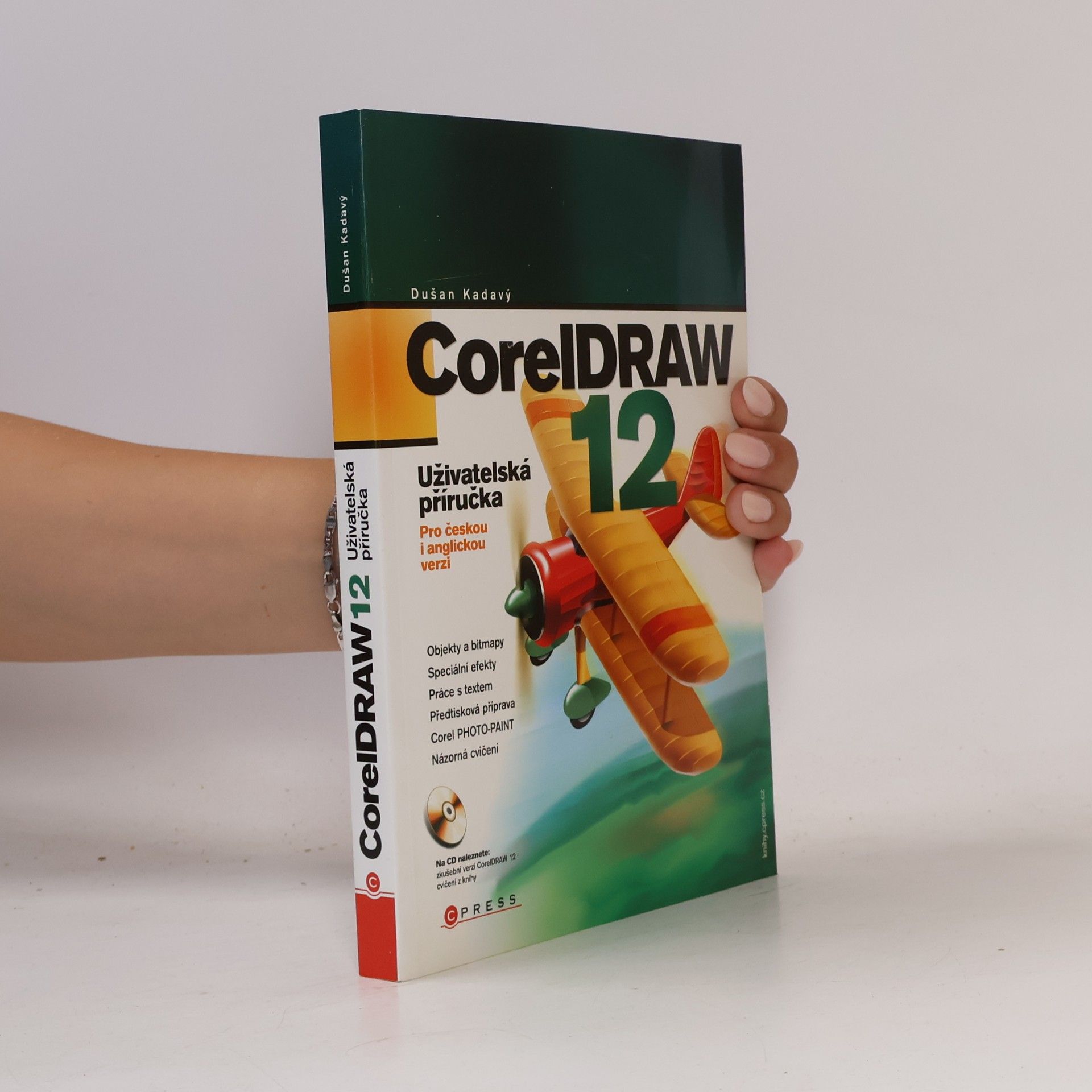 Dušan Kadavý CorelDRAW 12 : uživatelská příručka