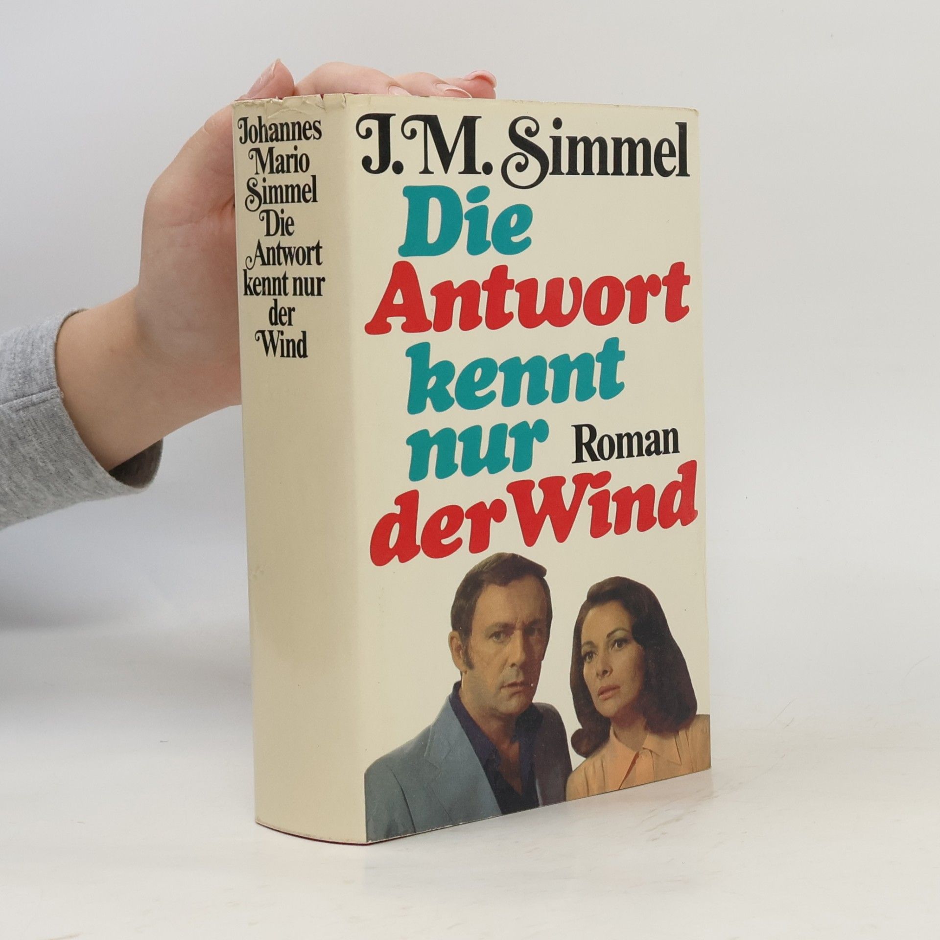 Johannes Mario Simmel Die Antwort kennt nur der Wind