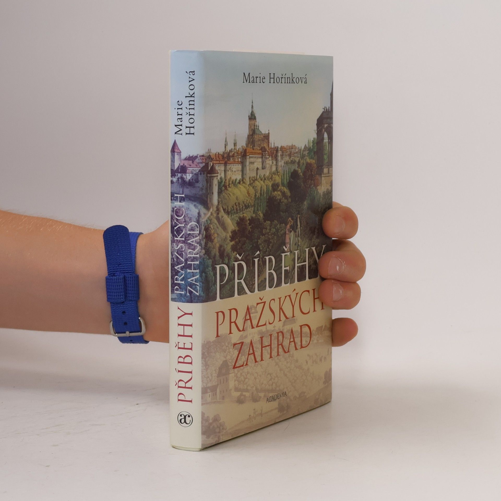 Marie Hořínková Příběhy pražských zahrad