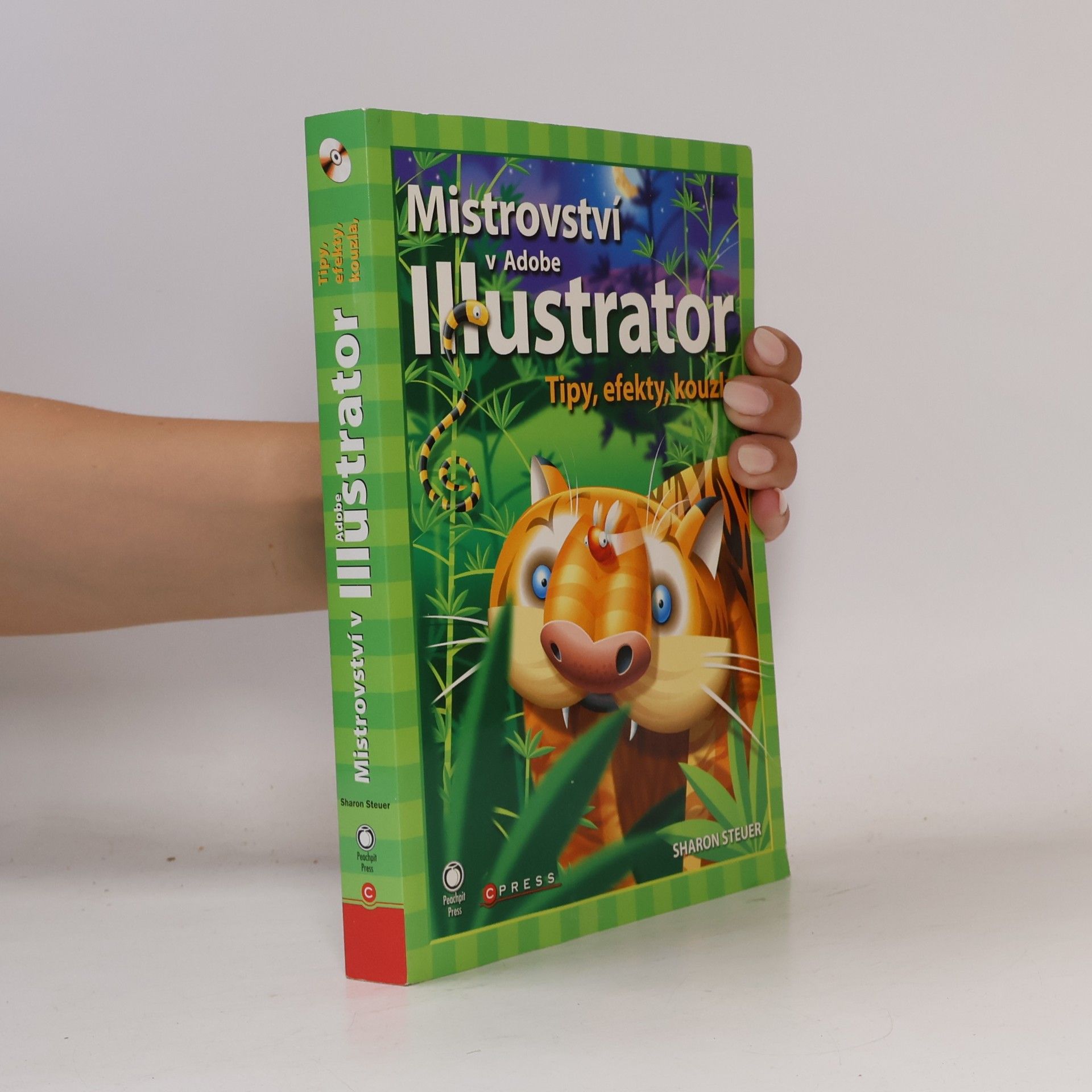 Sharon Steuer Mistrovství v Adobe Illustrator. Tipy, efekty, kouzla