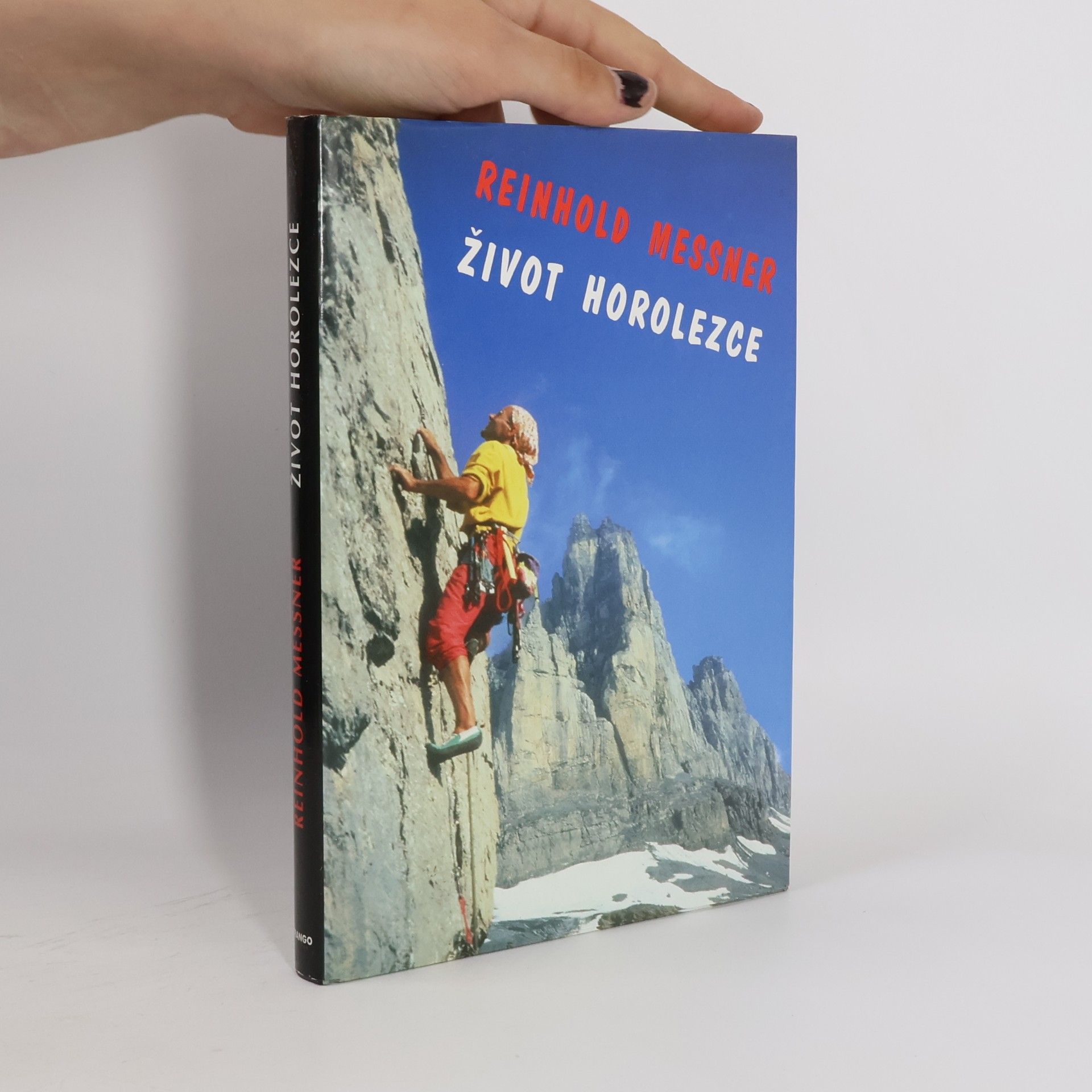 Reinhold Messner Život horolezce
