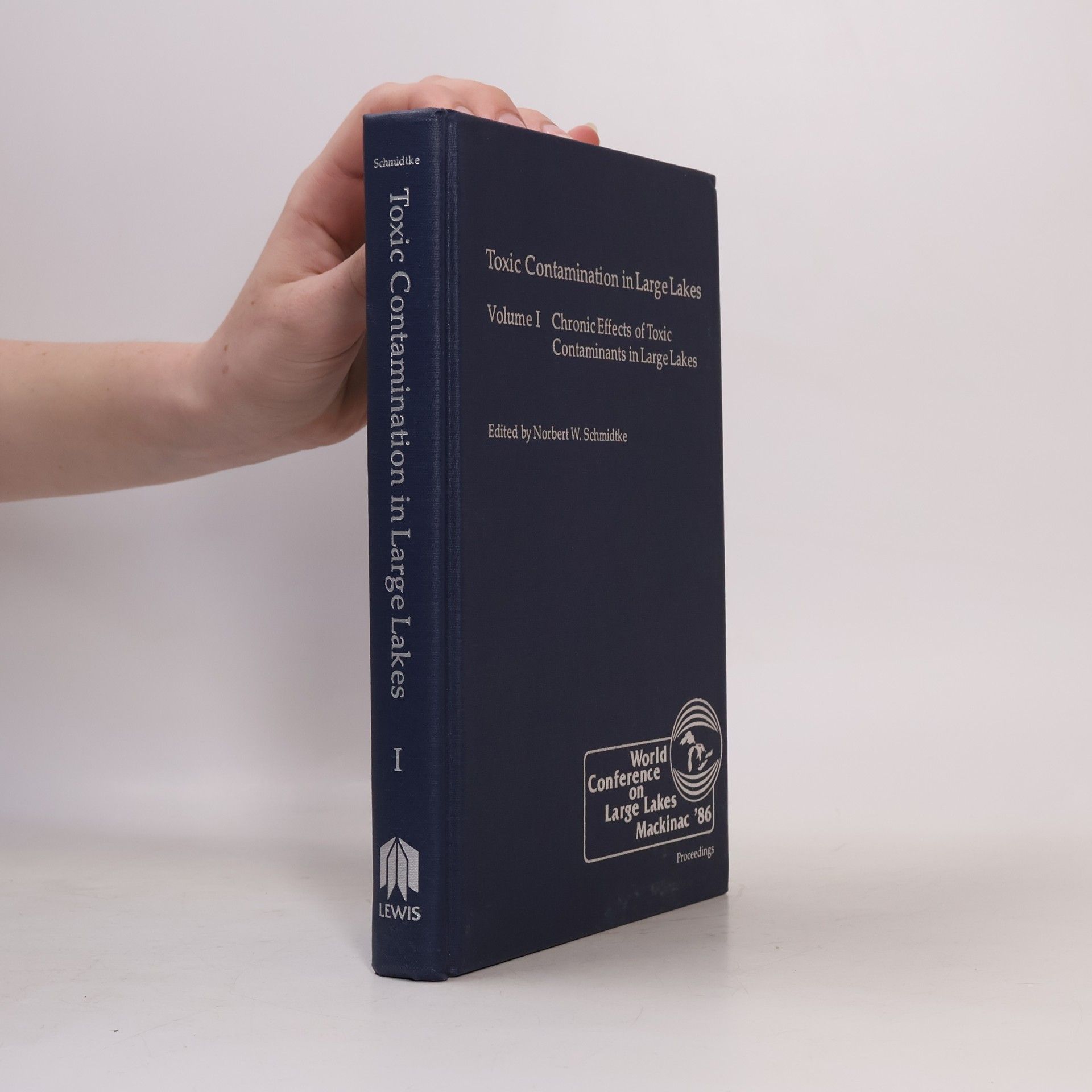 Norbert W. Schmidtke Toxic Contamination in Large Lakes