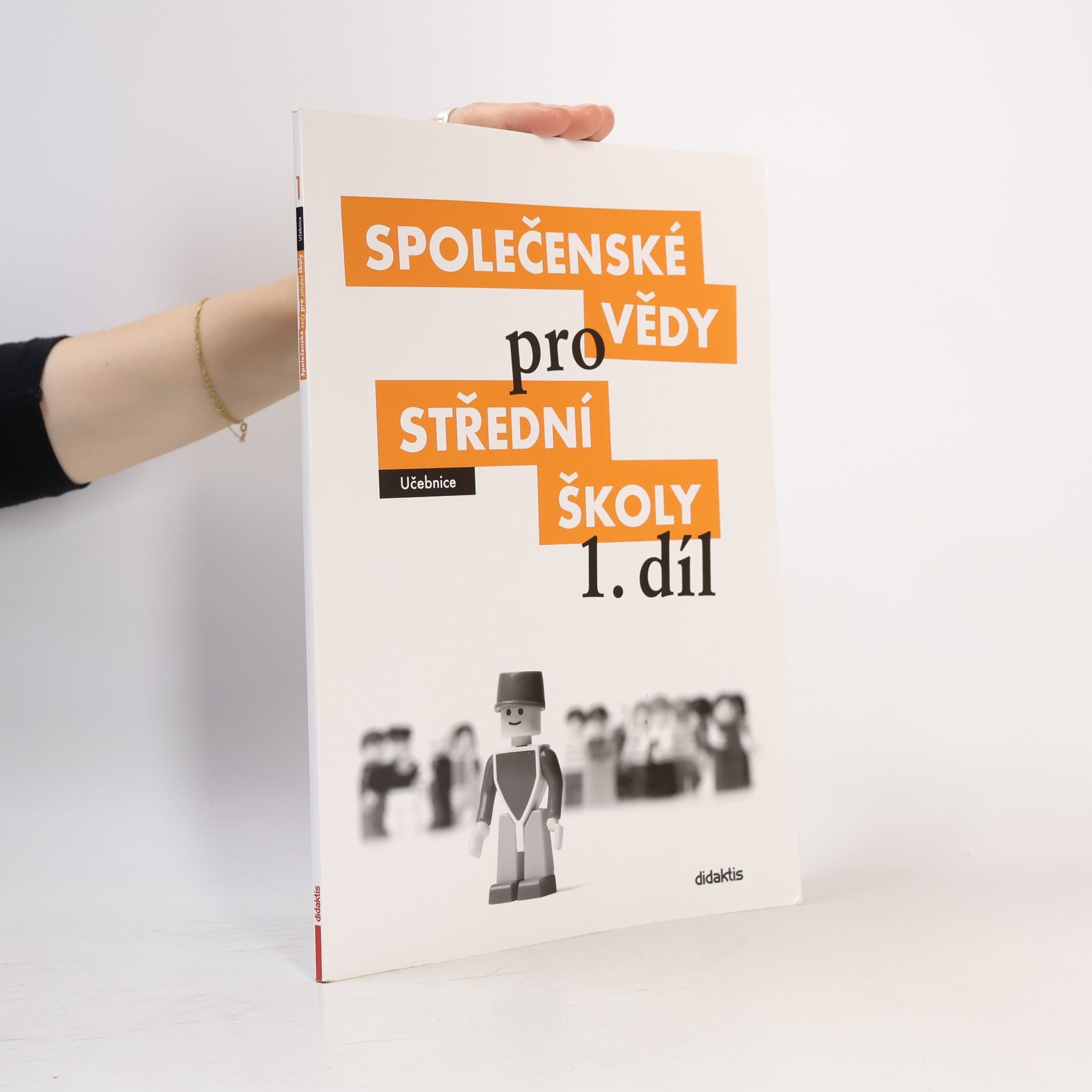 Kolektiv autorů Společenské vědy pro střední školy 1. díl