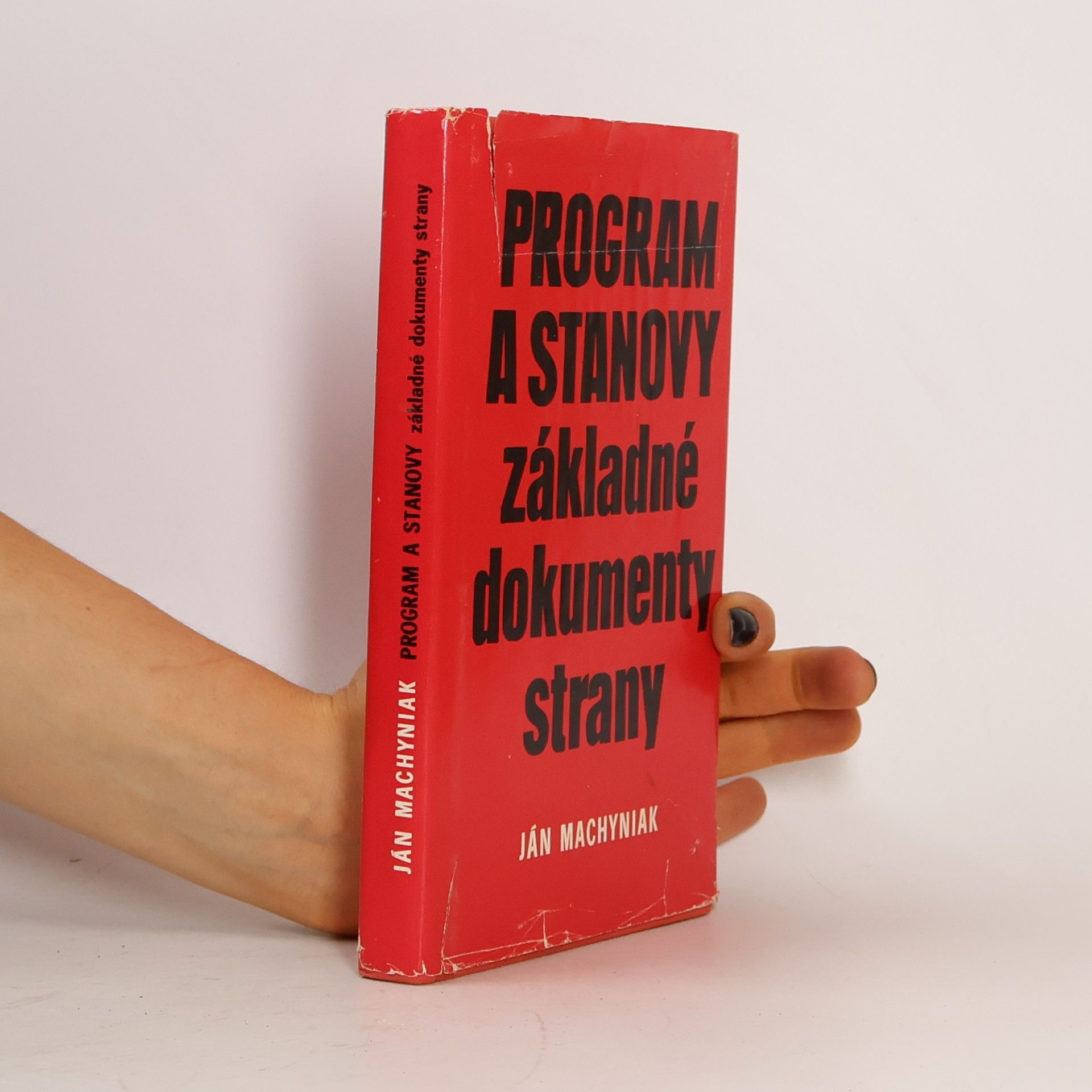Ján Machyniak Program a stanovy - základné dokumenty strany