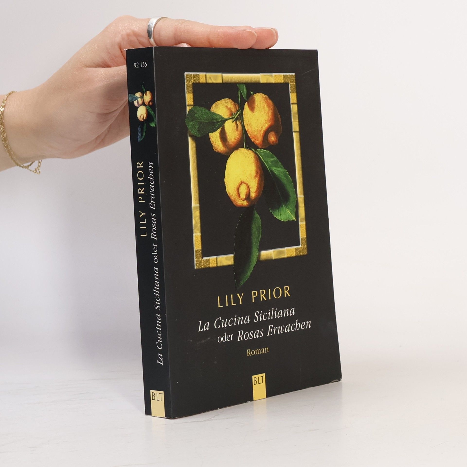 Lily Prior La Cucina Siciliana oder Rosas Erwachen
