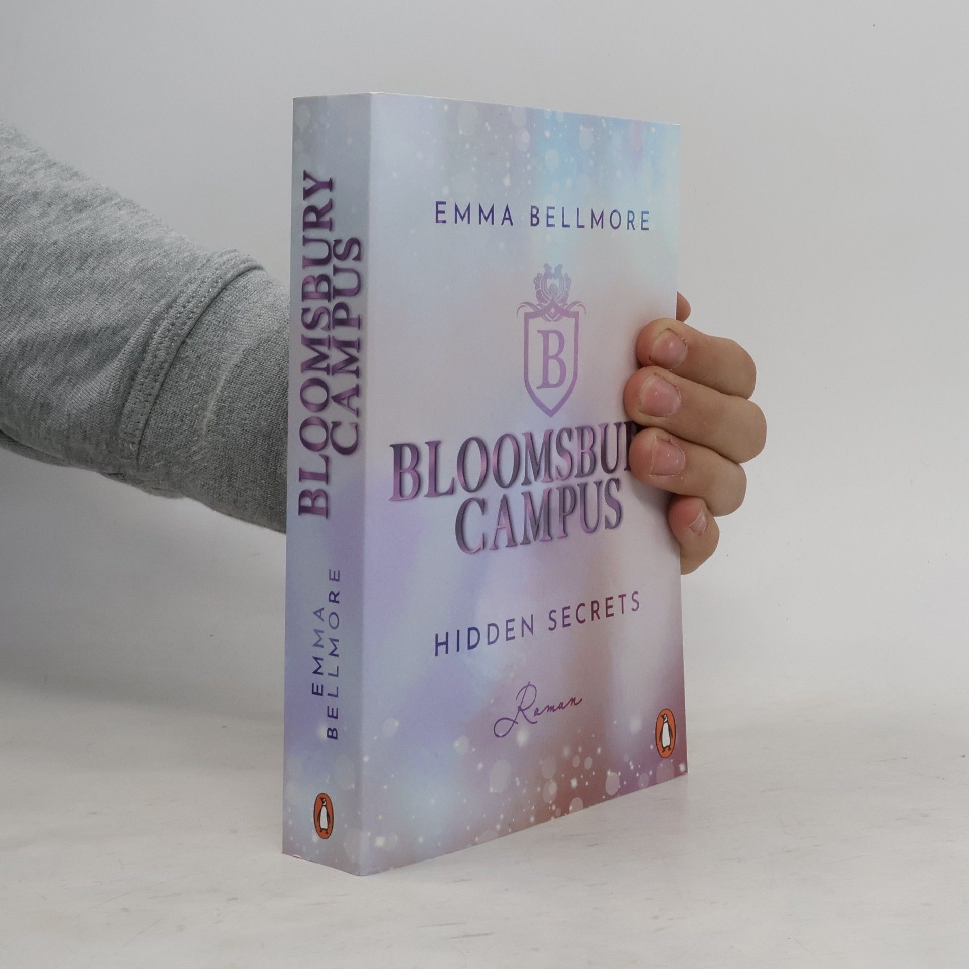 Emma Bellmore Hidden secrets / Bloomsbury Campus Bd.1