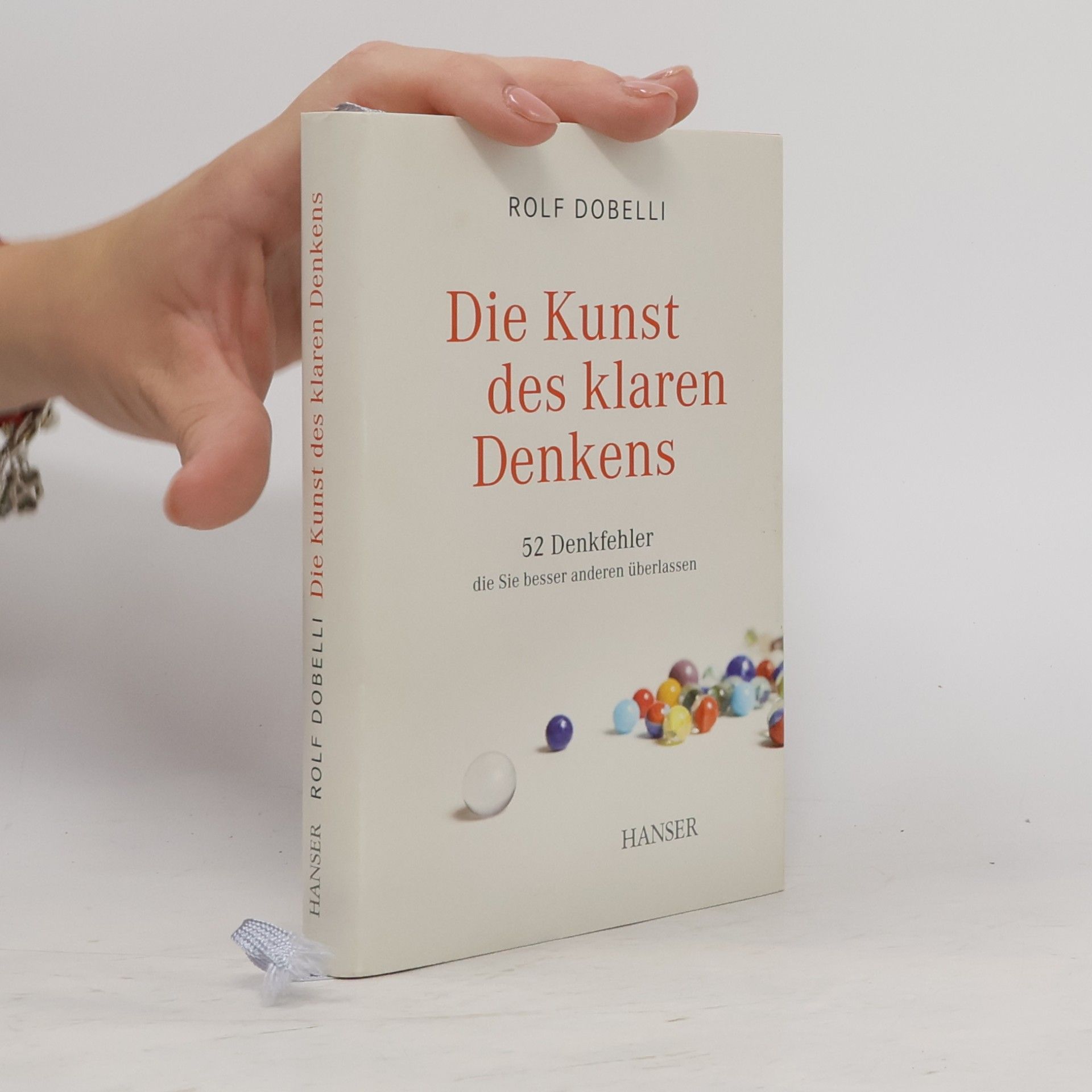 Rolf Dobelli Die Kunst des klaren Denkens