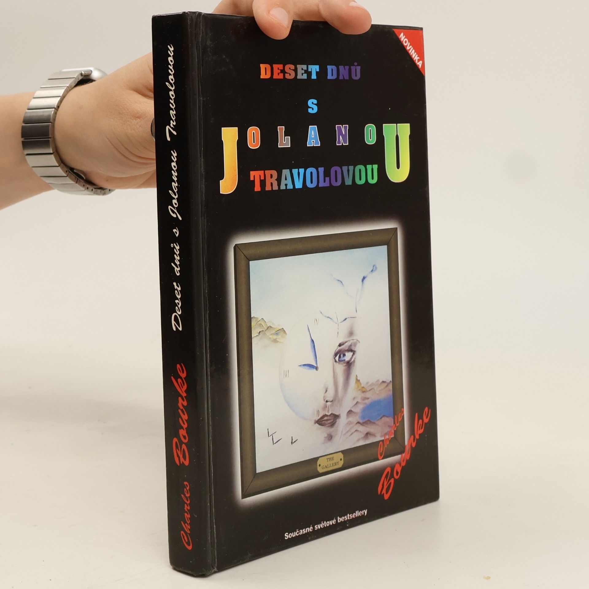 Charles Bourke Deset dnů s Jolanou Travolovou