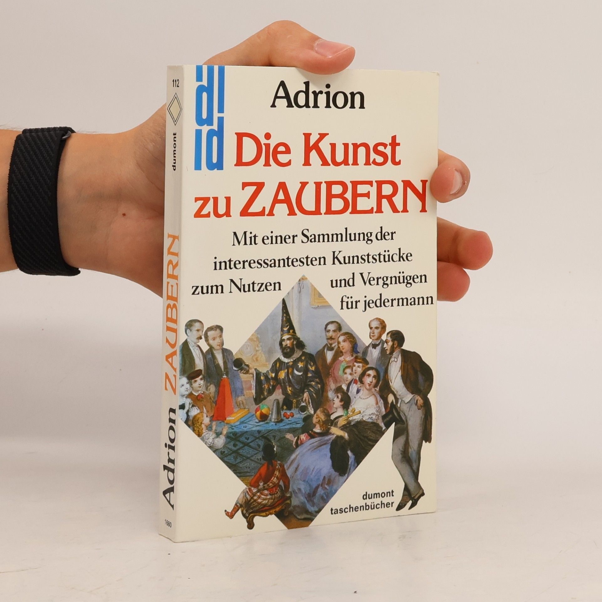 Alexander Adrion Die Kunst zu zaubern