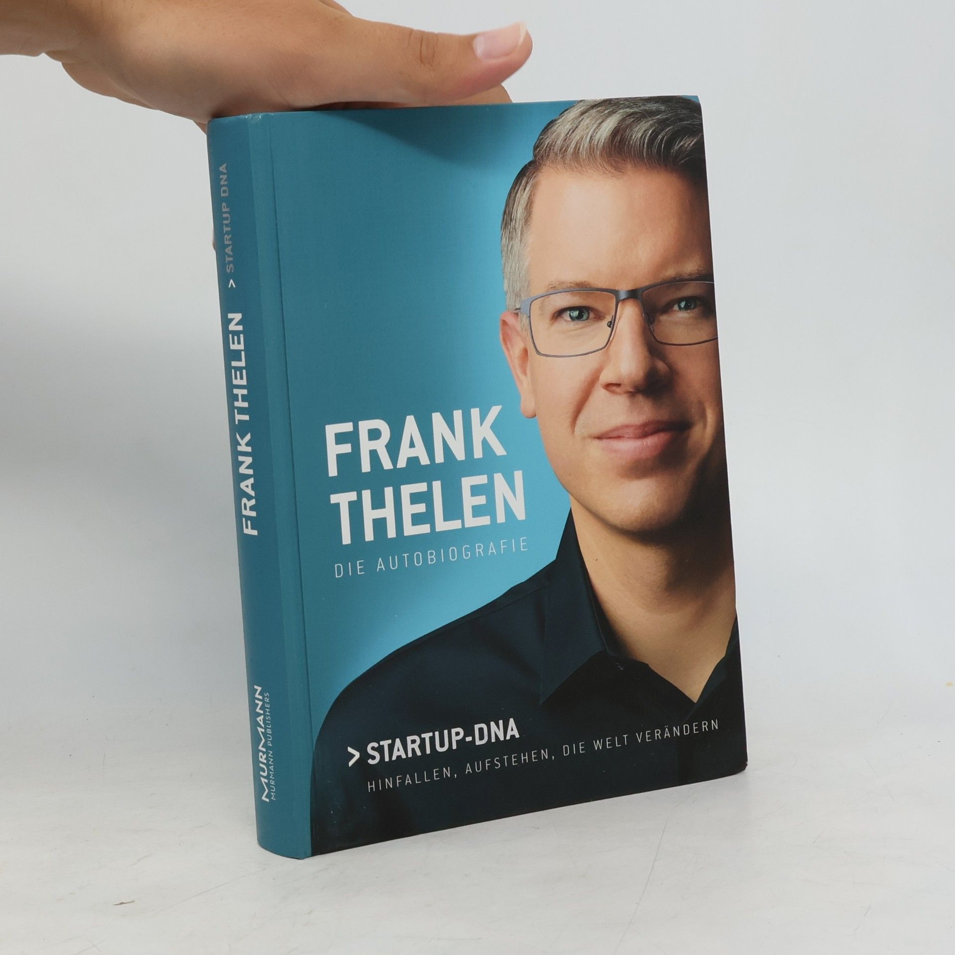 Autorenkollektiv Frank Thelen: Die autobiografie