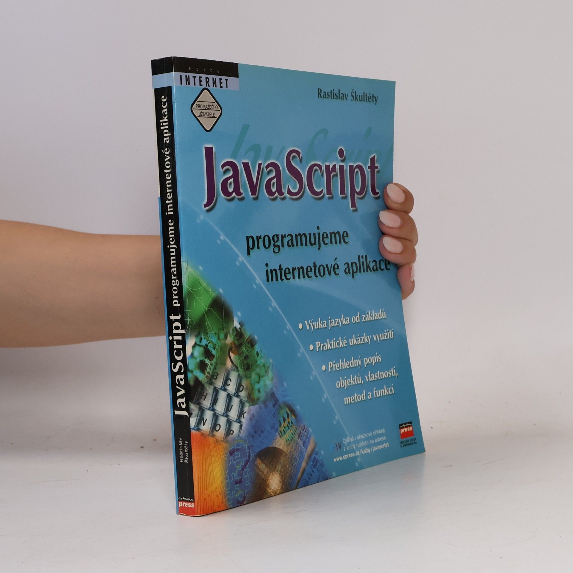 Rastislav Škultéty JavaScript: Programujeme internetové aplikace