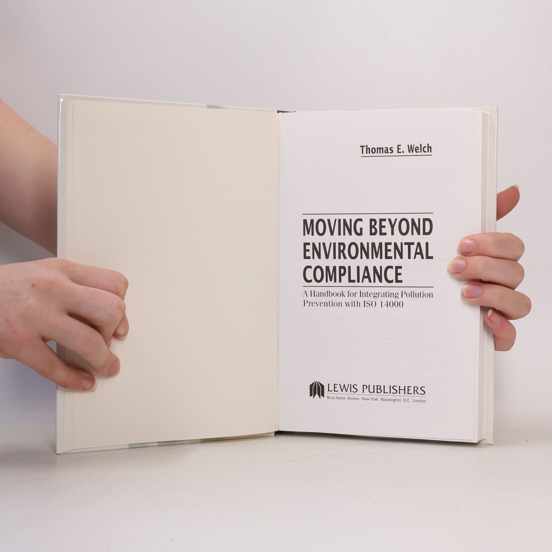 Thomas Elliott Welch Moving Beyond Environmental Compliance