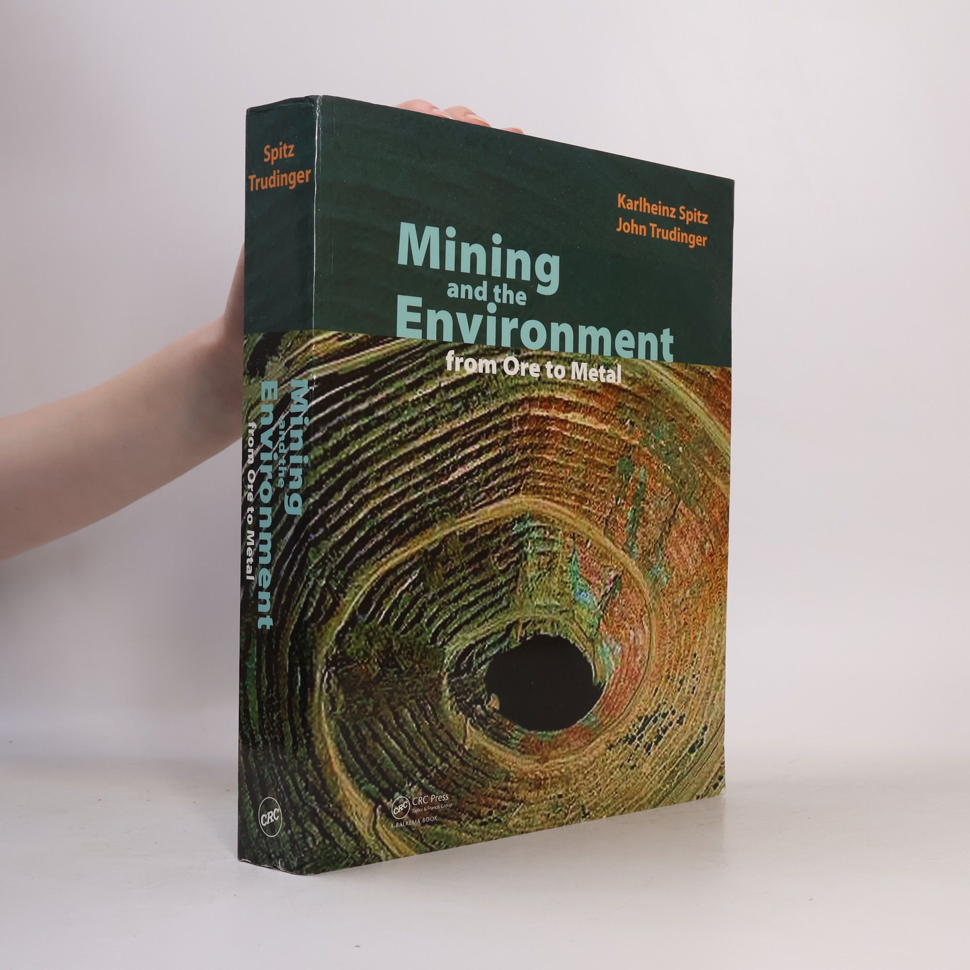 Karlheinz Spitz Mining and the Environment