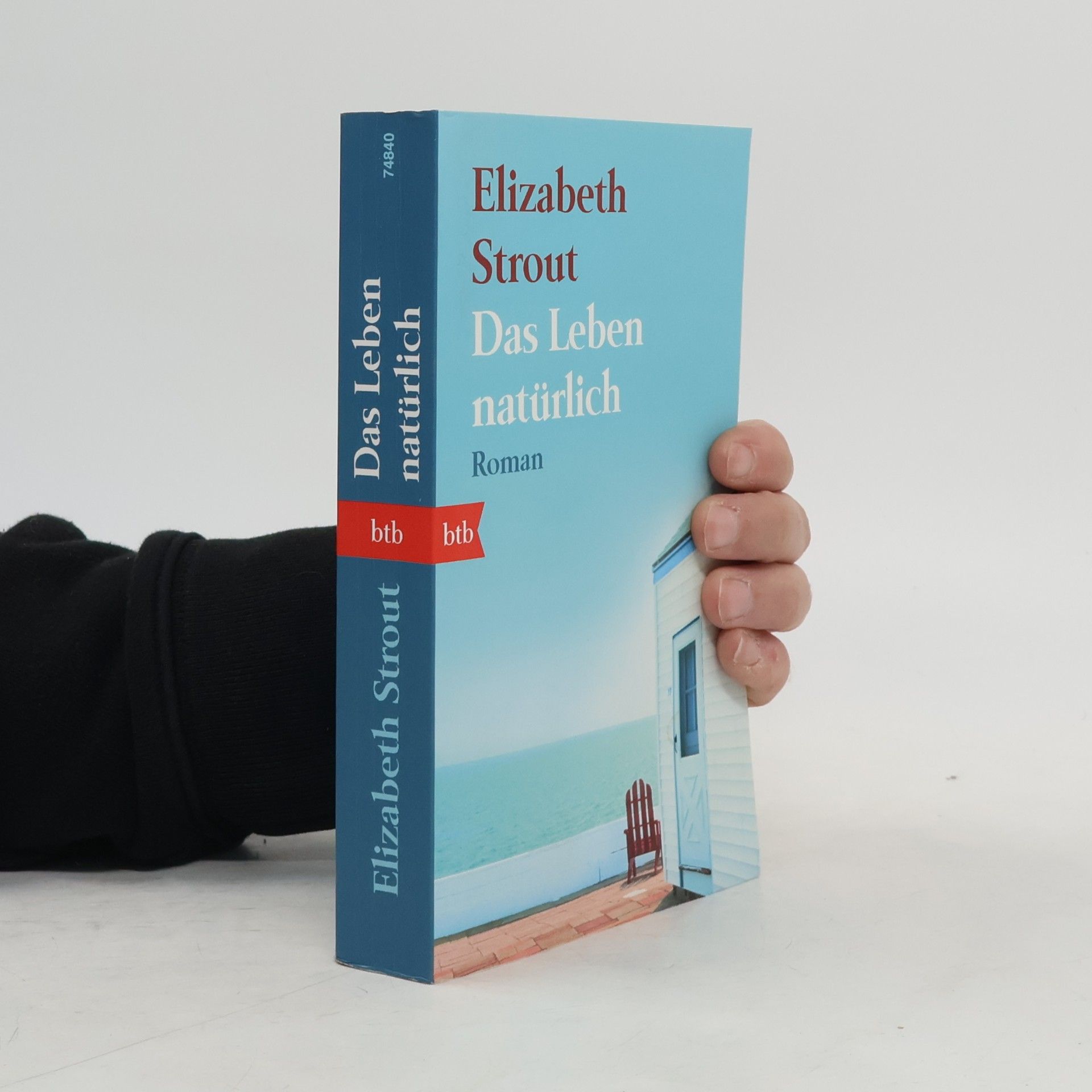 Elizabeth Strout Das Leben natürlich