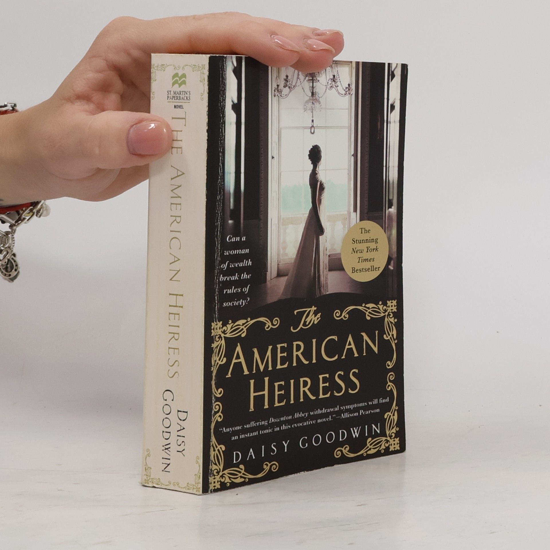 Daisy Goodwin The American Heiress
