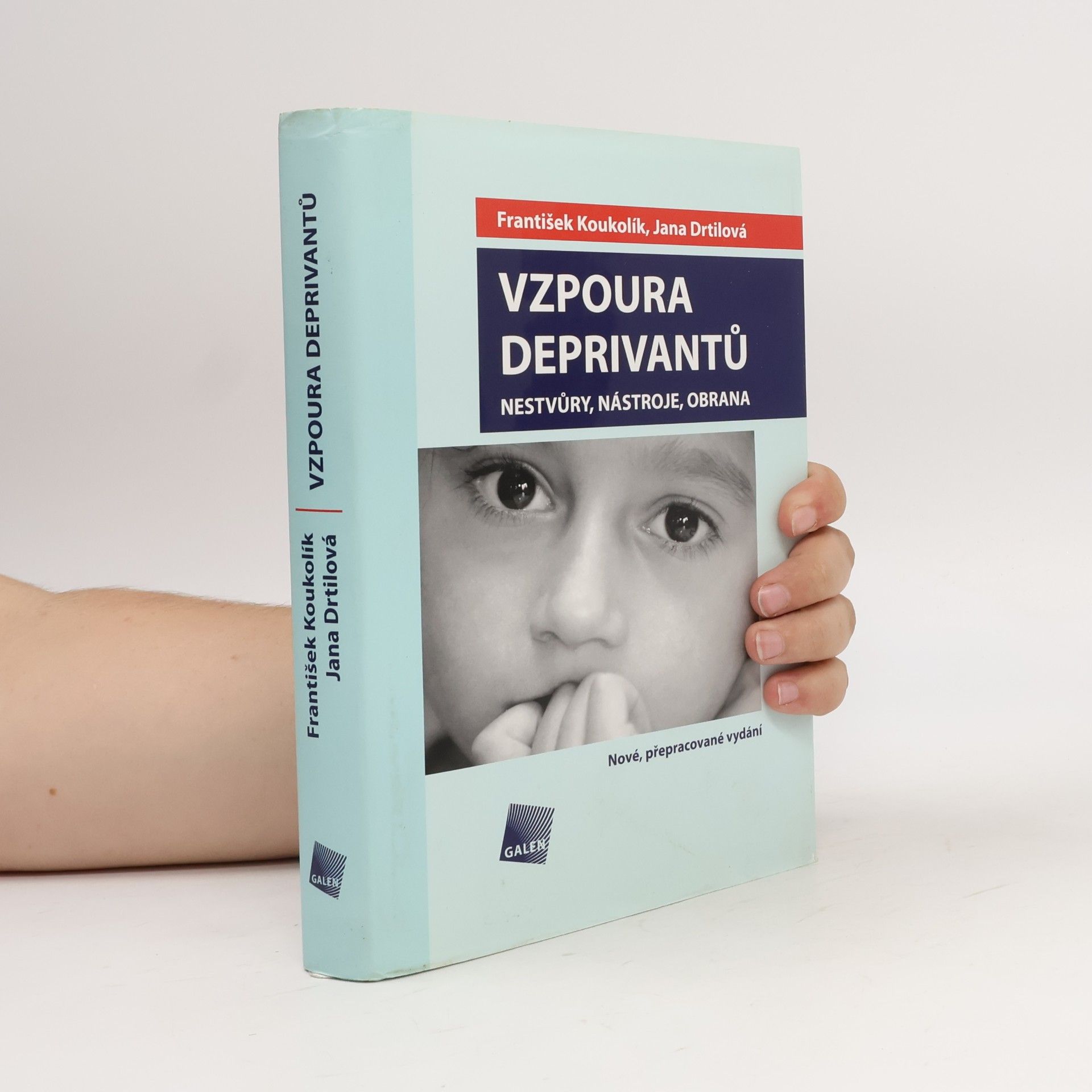Jana Drtilová Vzpoura deprivantů. Nestvůry, nástroje, obrana