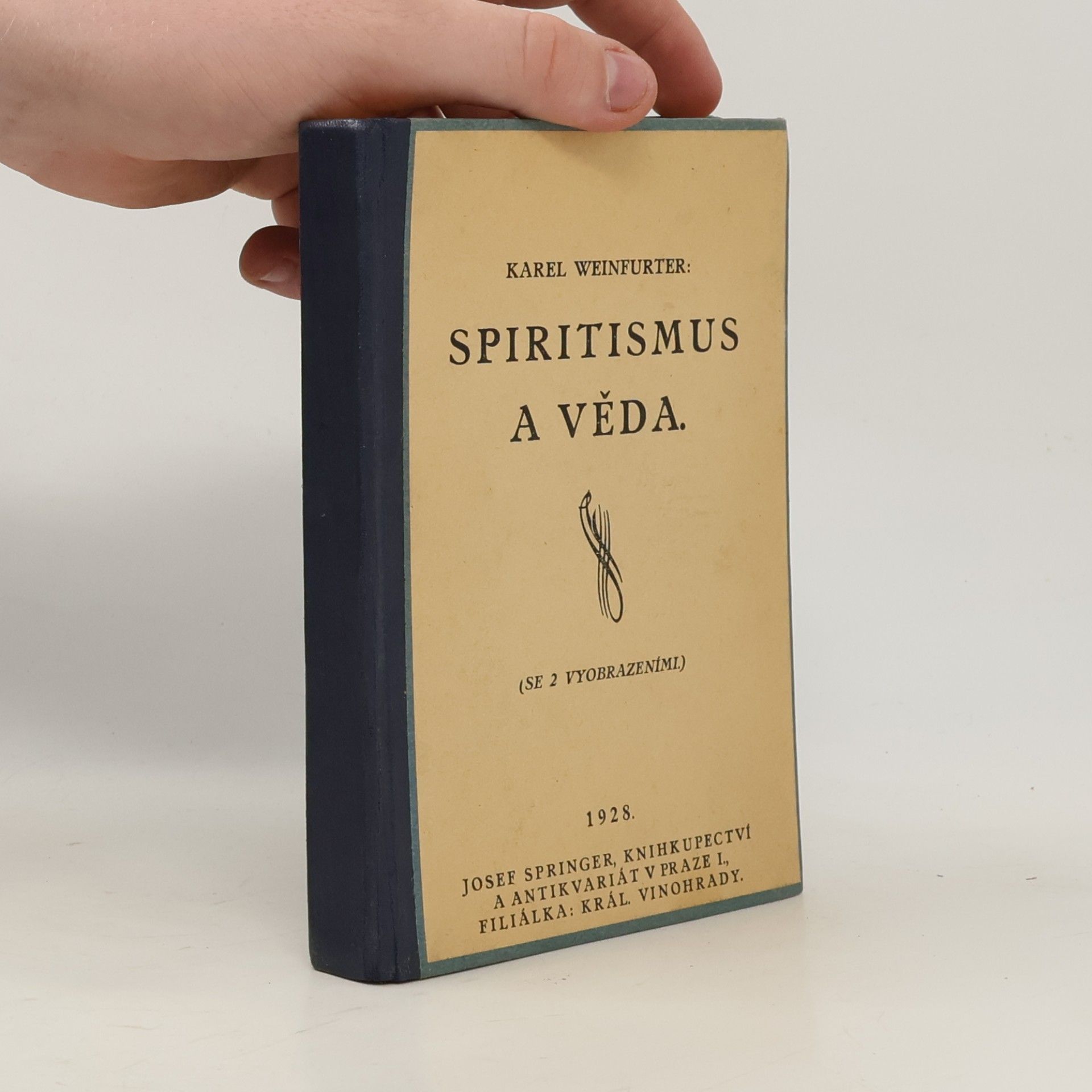 Karel Weinfurter Spiritismus a věda