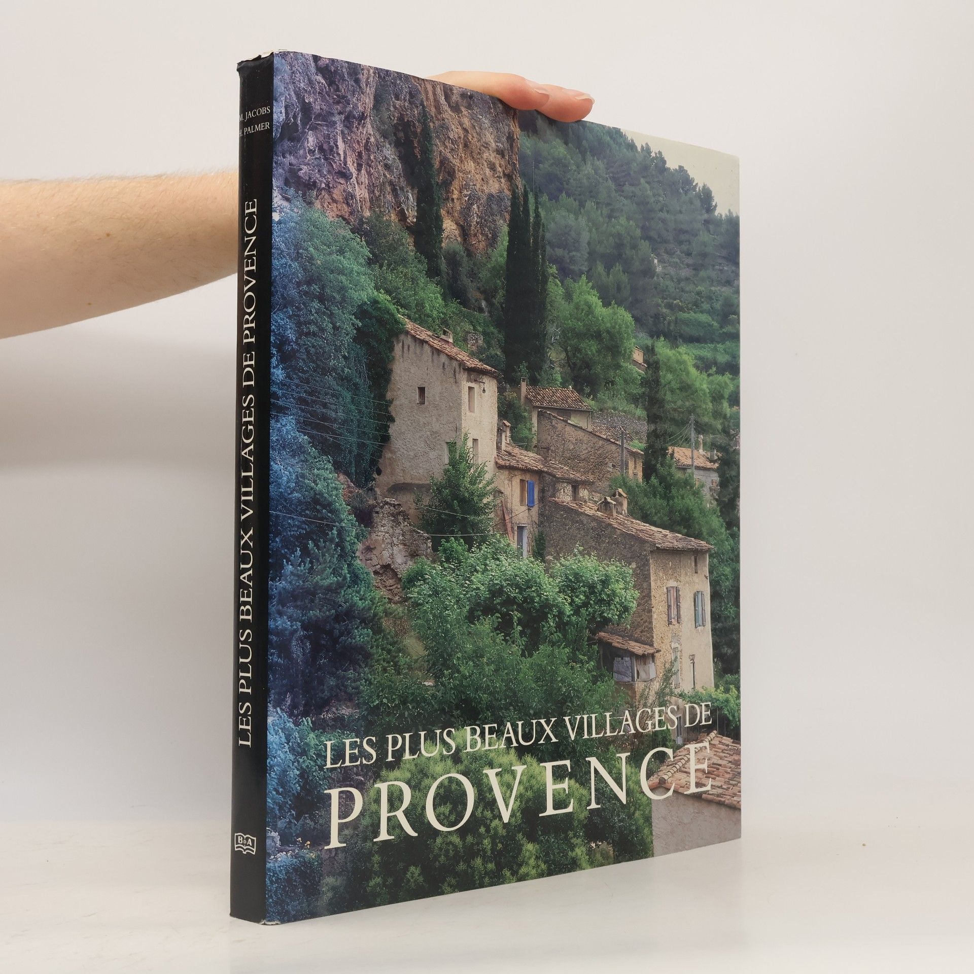 Michael Jacobs Les plus beaux villages de Provence