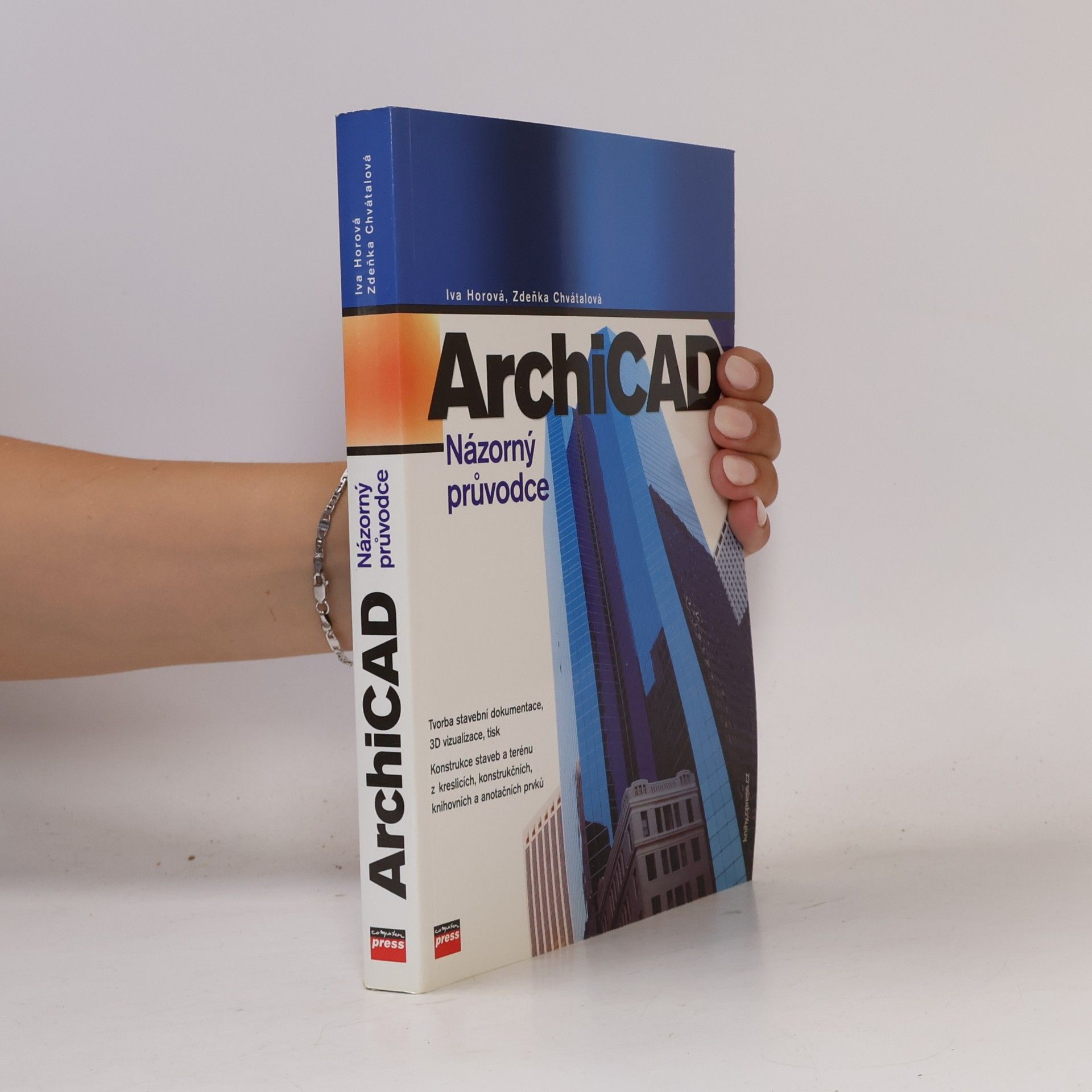 Zdeňka Chvátalová ArchiCAD: Názorný průvodce